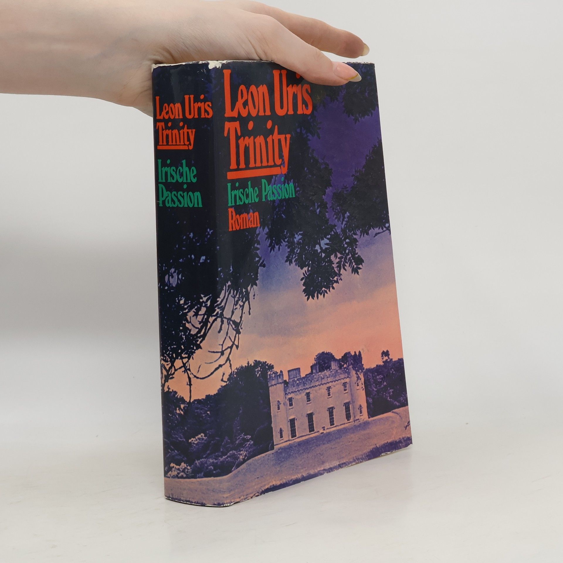Leon Uris Trinity. Irische Passion
