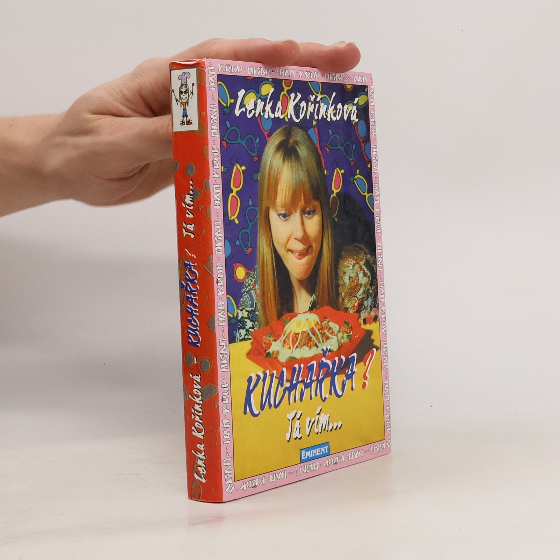 Lenka Kořínková Kuchařka? Já vím...