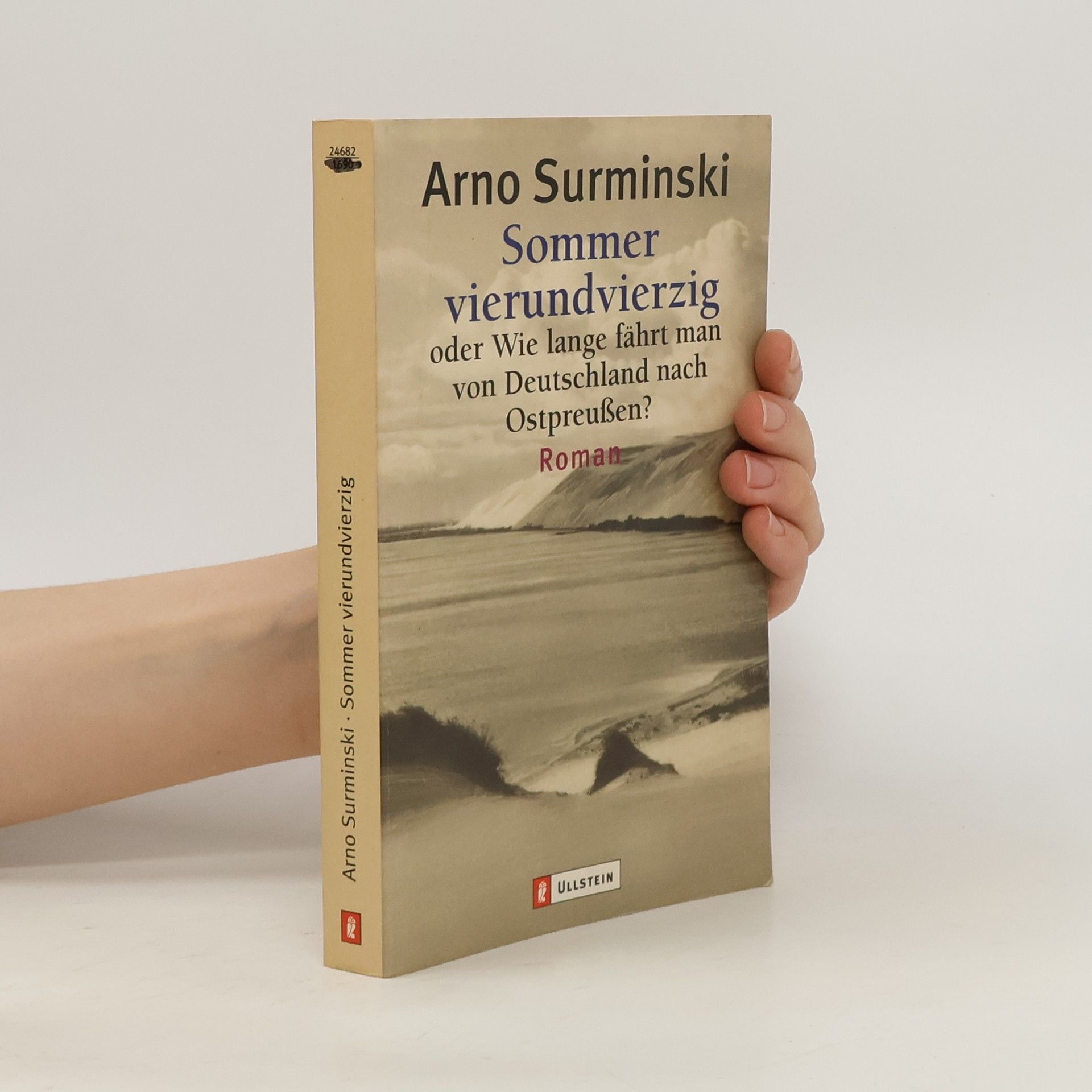 Arno Surminski Sommer vierundvierzig oder wie lange fährt man von Deutschland nach Ostpreußen?