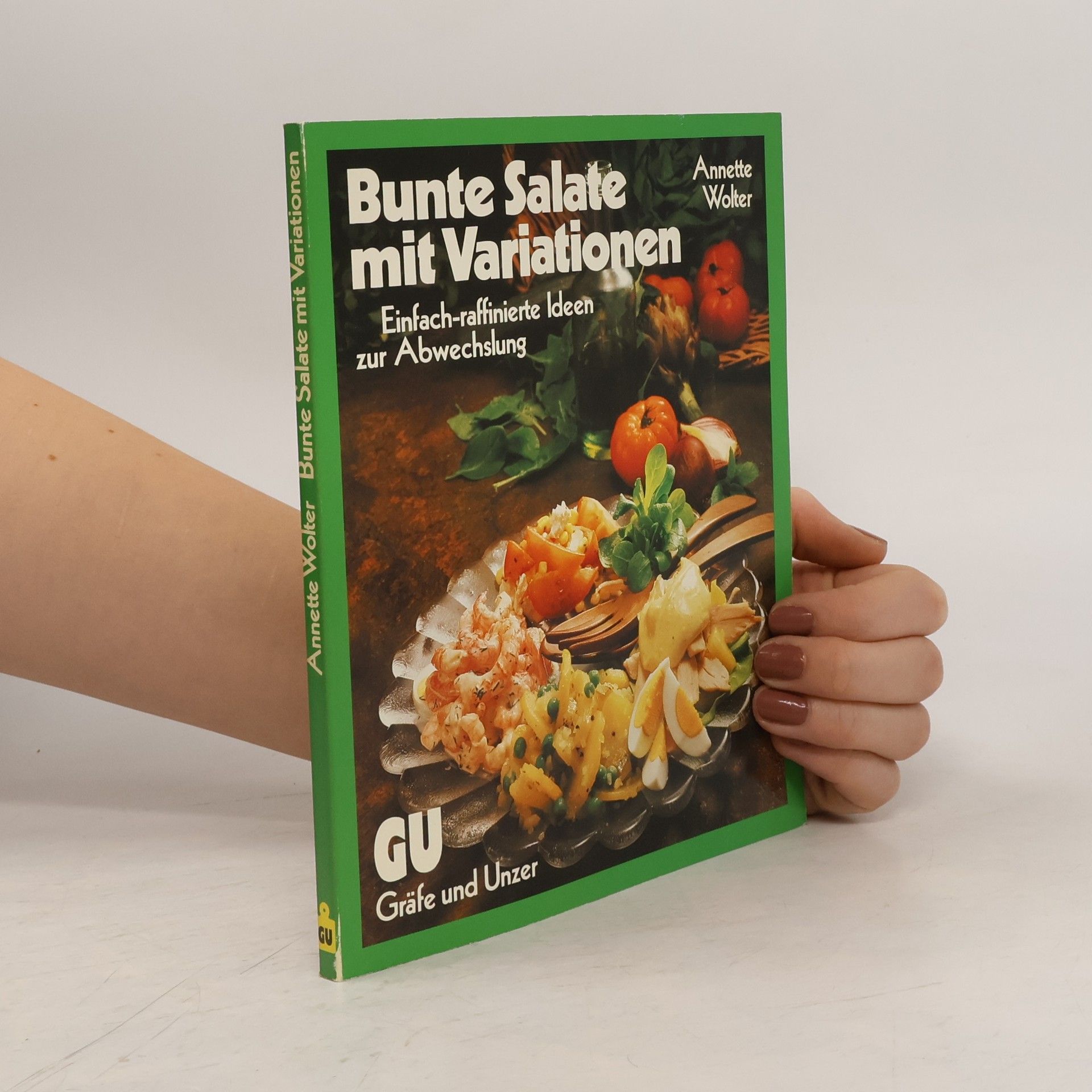 Annette Wolter Bunte Salate mit Variationen