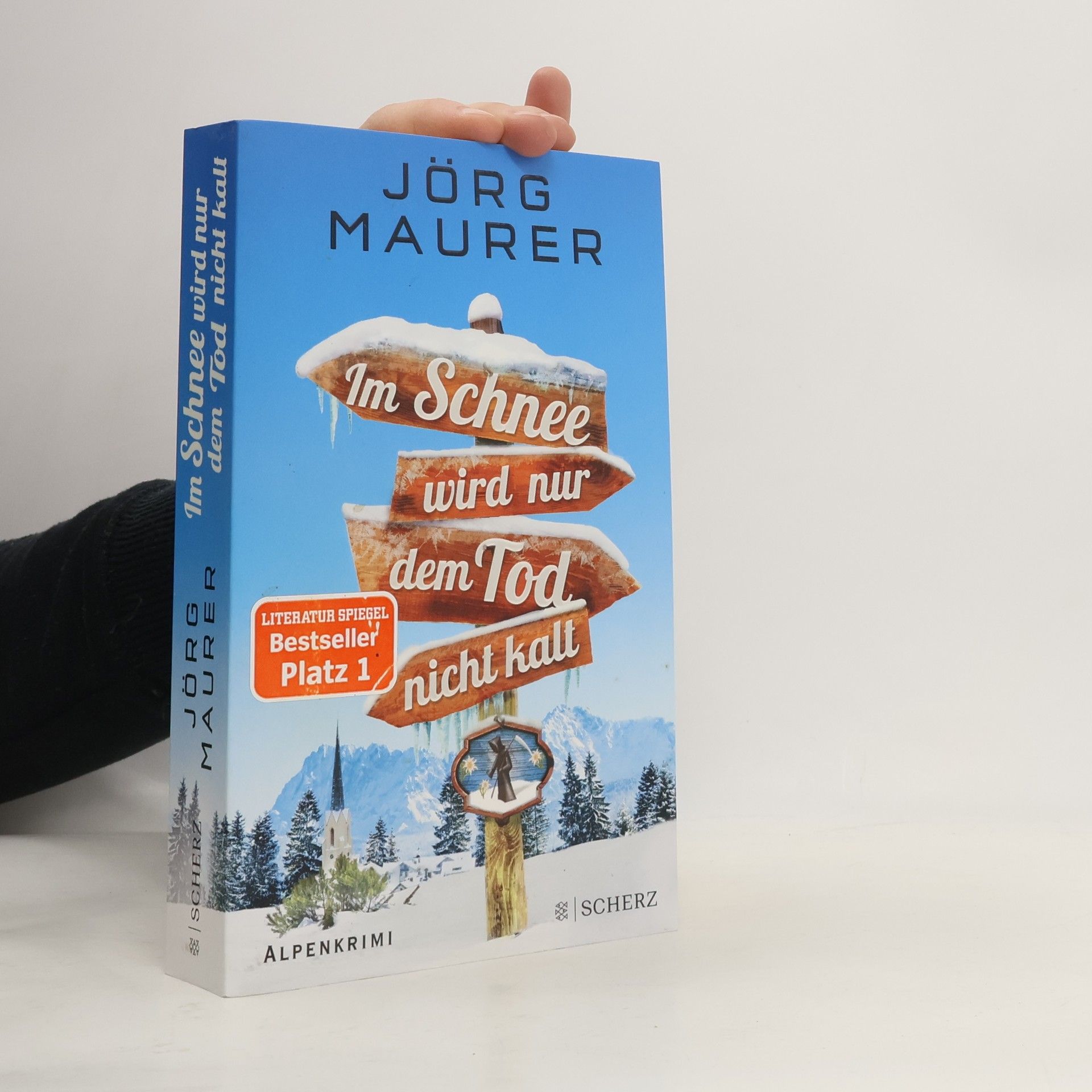 Jörg Maurer Im Schnee wird nur dem Tod nicht kalt