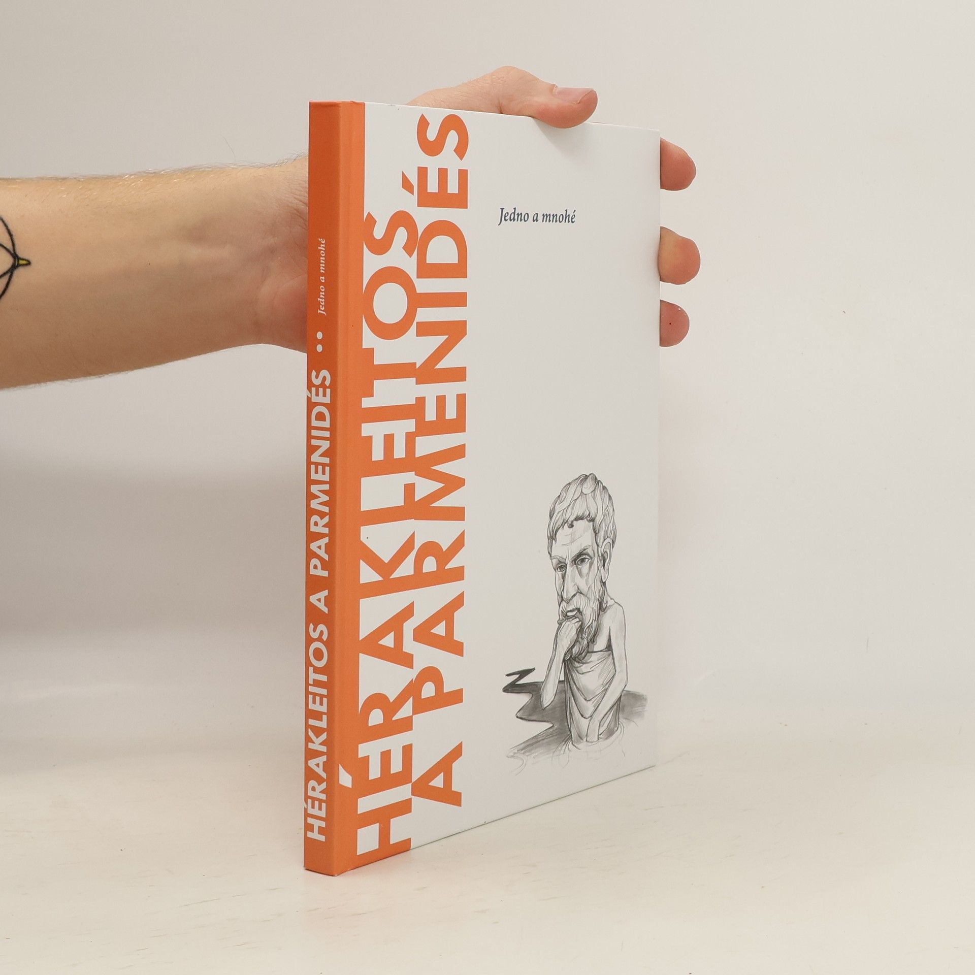 Sandro Palazzo Hérakleitos a Parmenidés. Jedno a mnohé