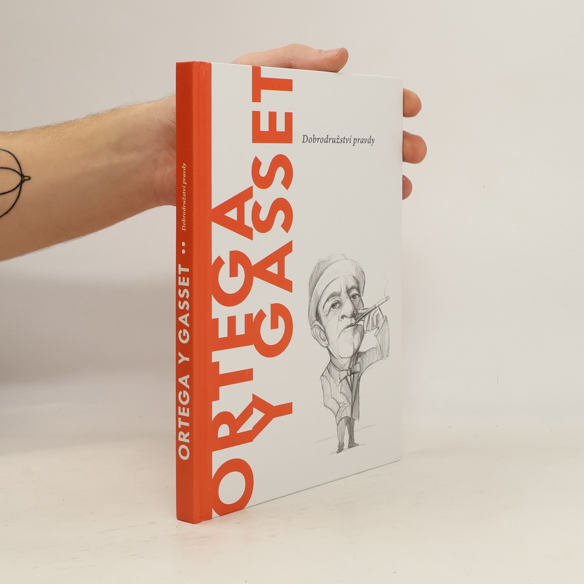 Autorenkollektiv Ortega y Gasset. Dobrodružství pravdy