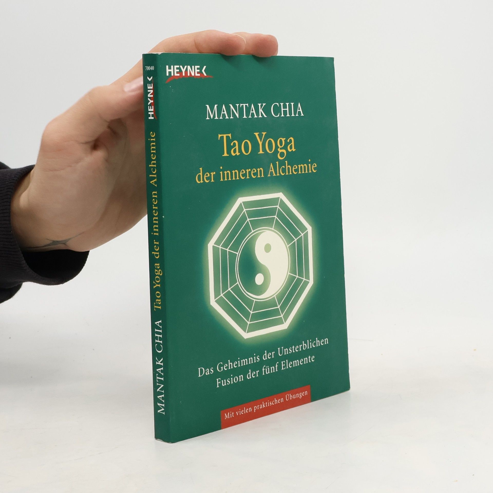 Mantak Chia Tao-Yoga der inneren Alchemie 1