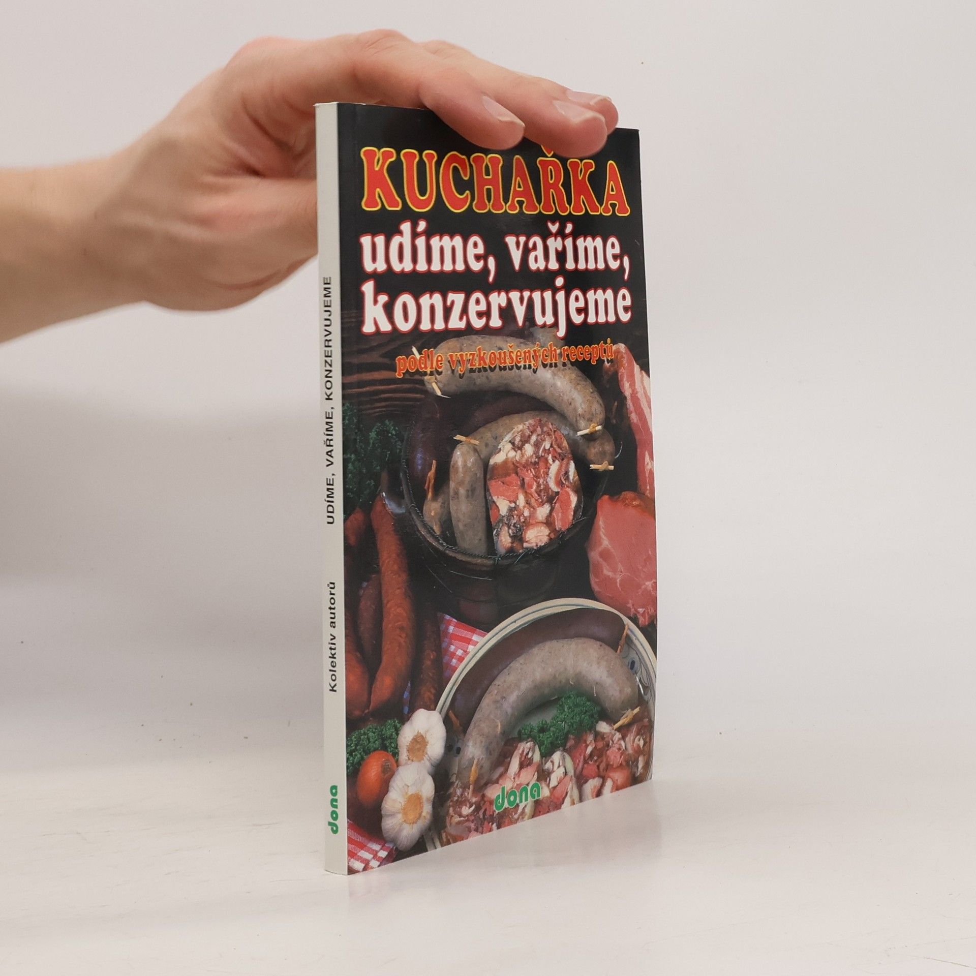 Miloslav Martenek Kuchařka : udíme, vaříme, konzervujeme podle vyzkoušených receptů