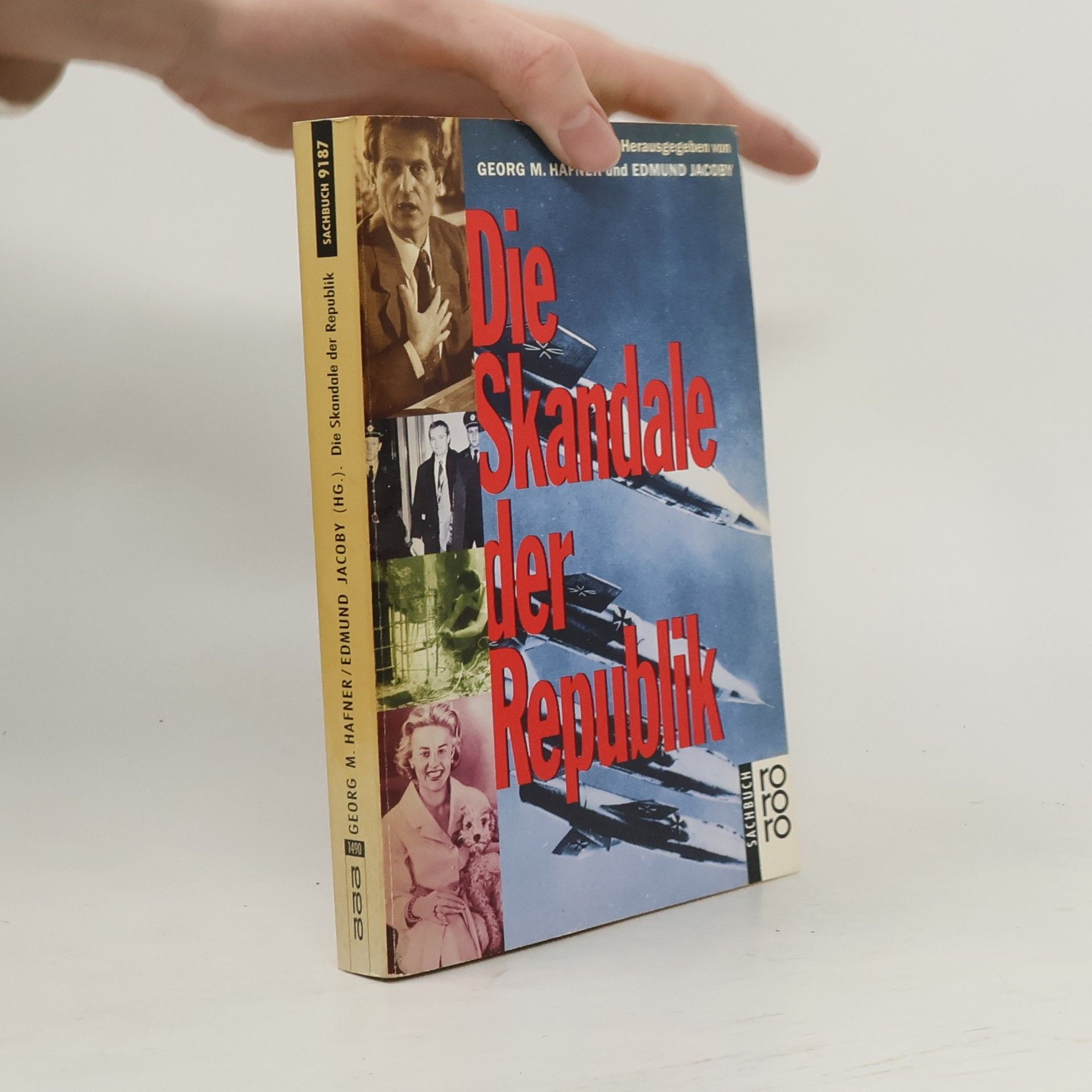 Georg M. Hafner Die Skandale der Republik
