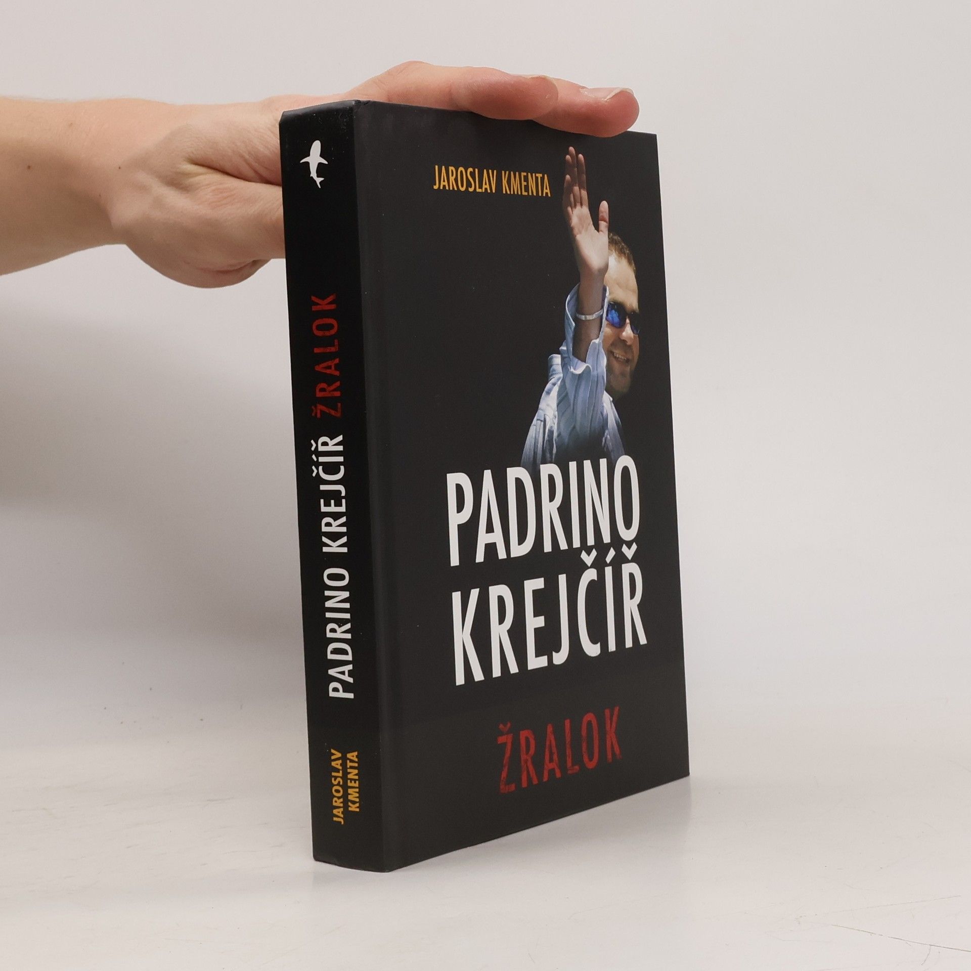 Jaroslav Kmenta Padrino Krejčíř. Žralok