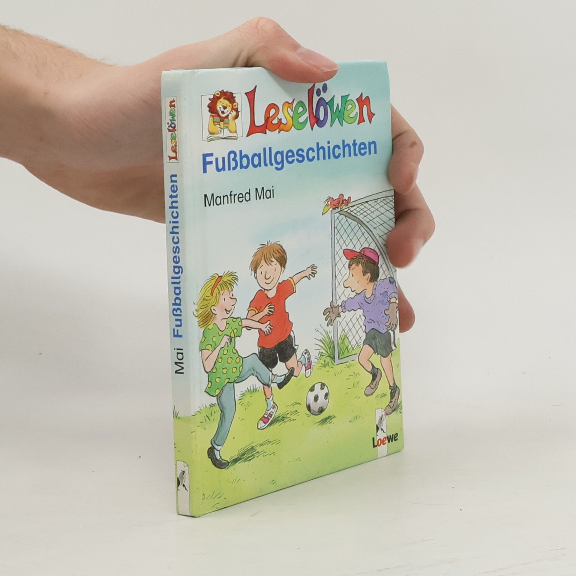 Manfred Mai Leselöwen-Fußballgeschichten