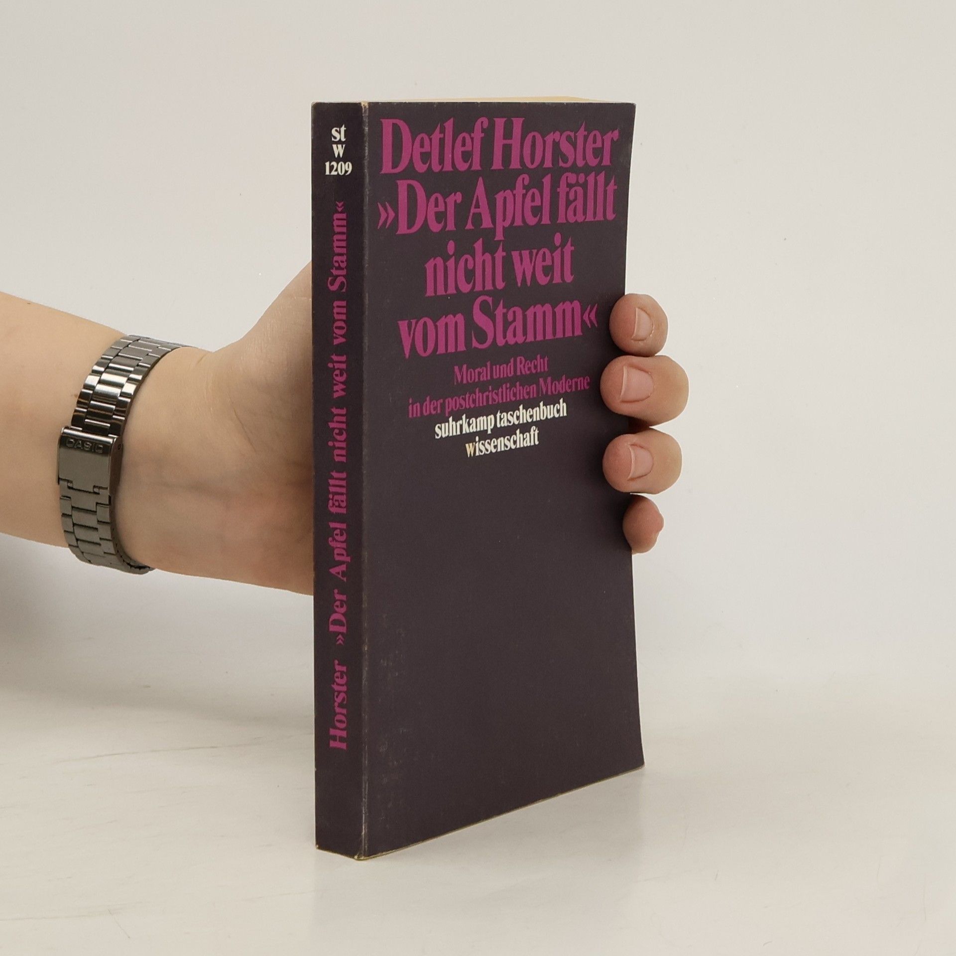 Detlef Horster Suhrkamp Taschenbuch Wissenschaft - 1209: Der Apfel fällt nicht weit vom Stamm