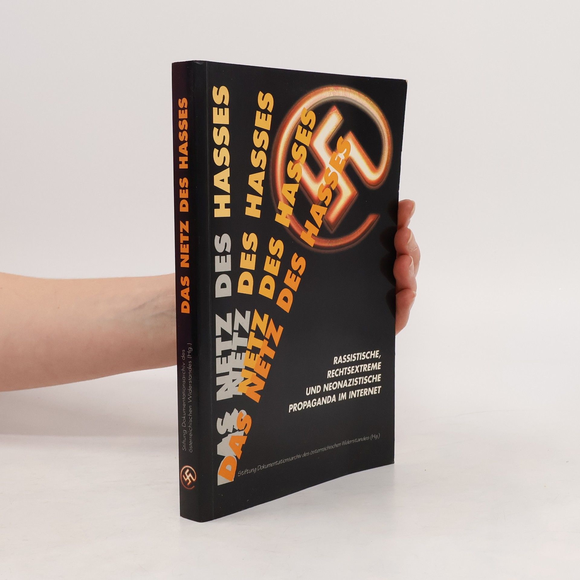 Das Netz des Hasses