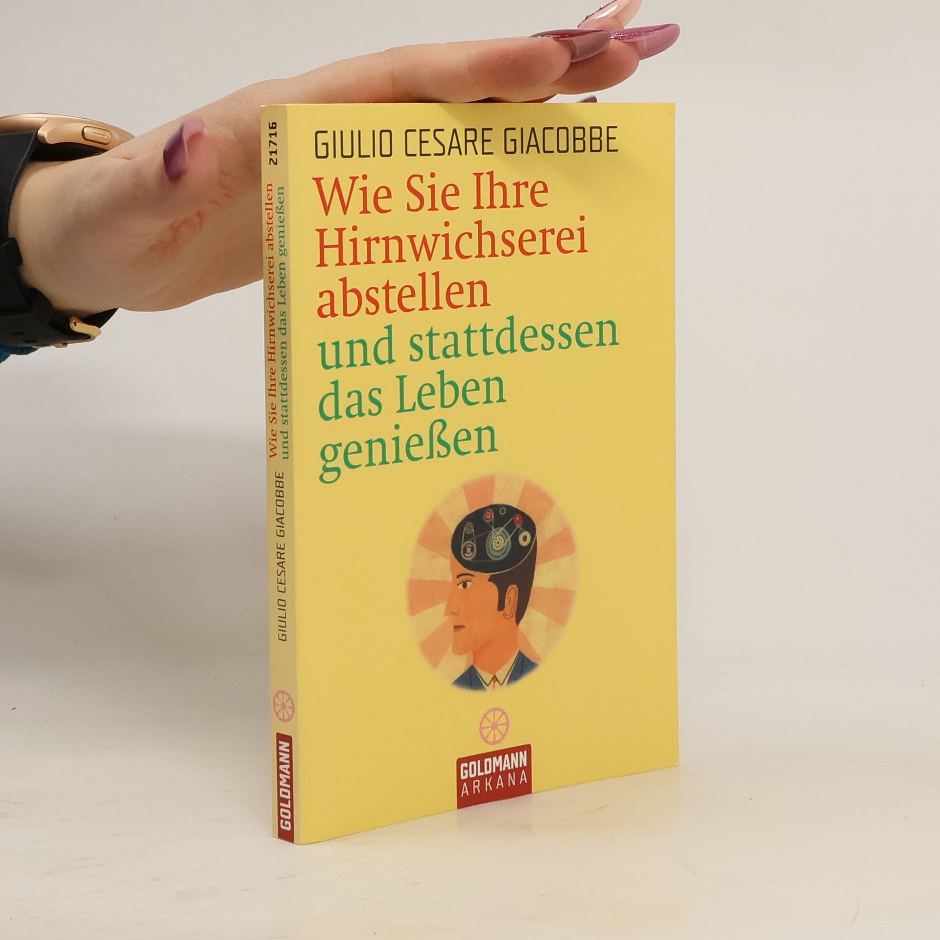 Wie Sie Ihre Hirnwichserei abstellen und stattdessen das Leben genießen