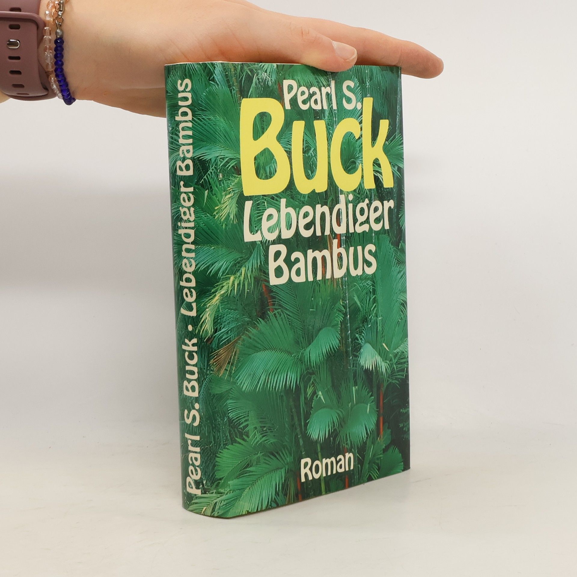 Pearl S. Buck Lebendiger Bambus