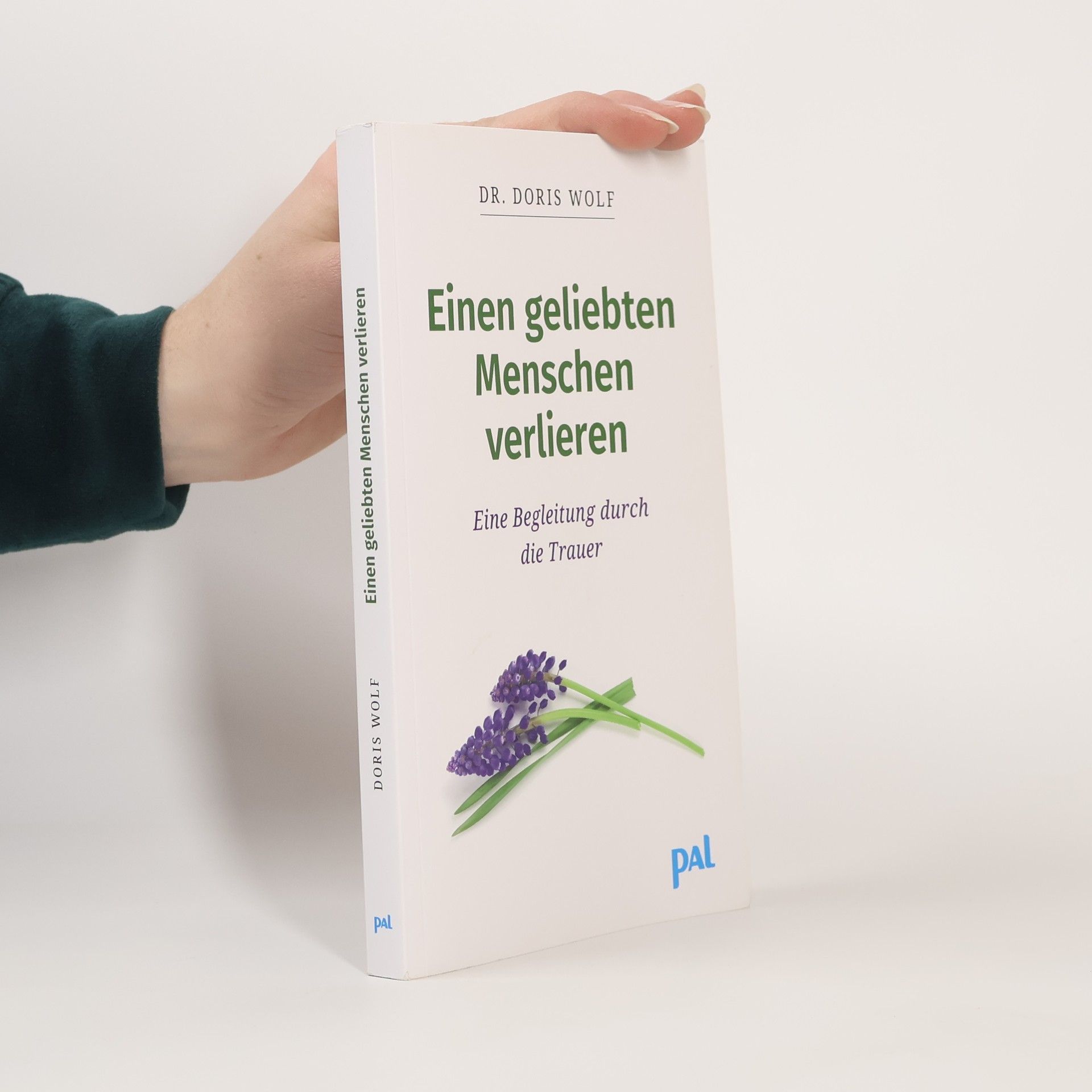 Doris Wolf Einen geliebten Menschen verlieren