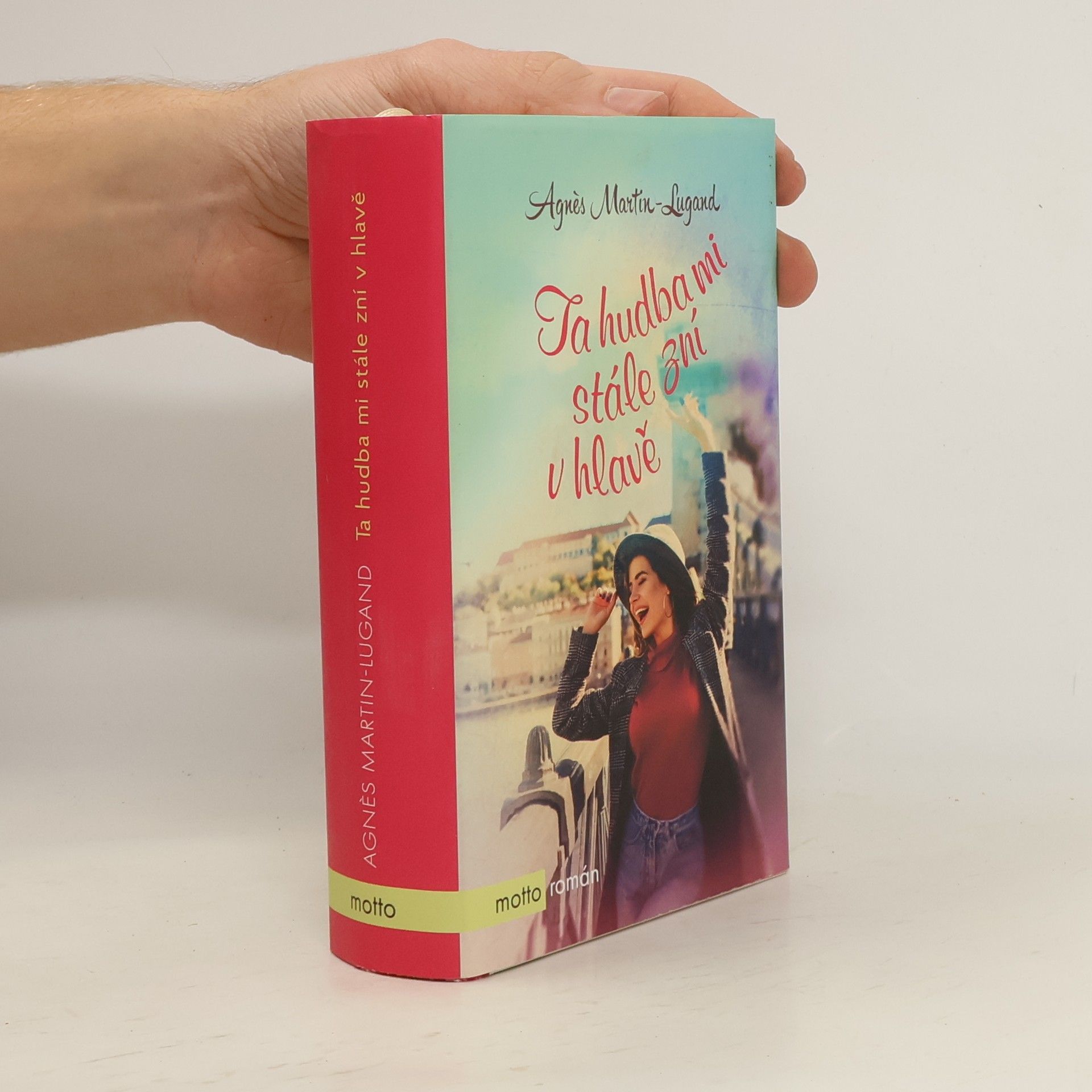 Agnès Martin-Lugand Ta hudba mi stále zní v hlavě