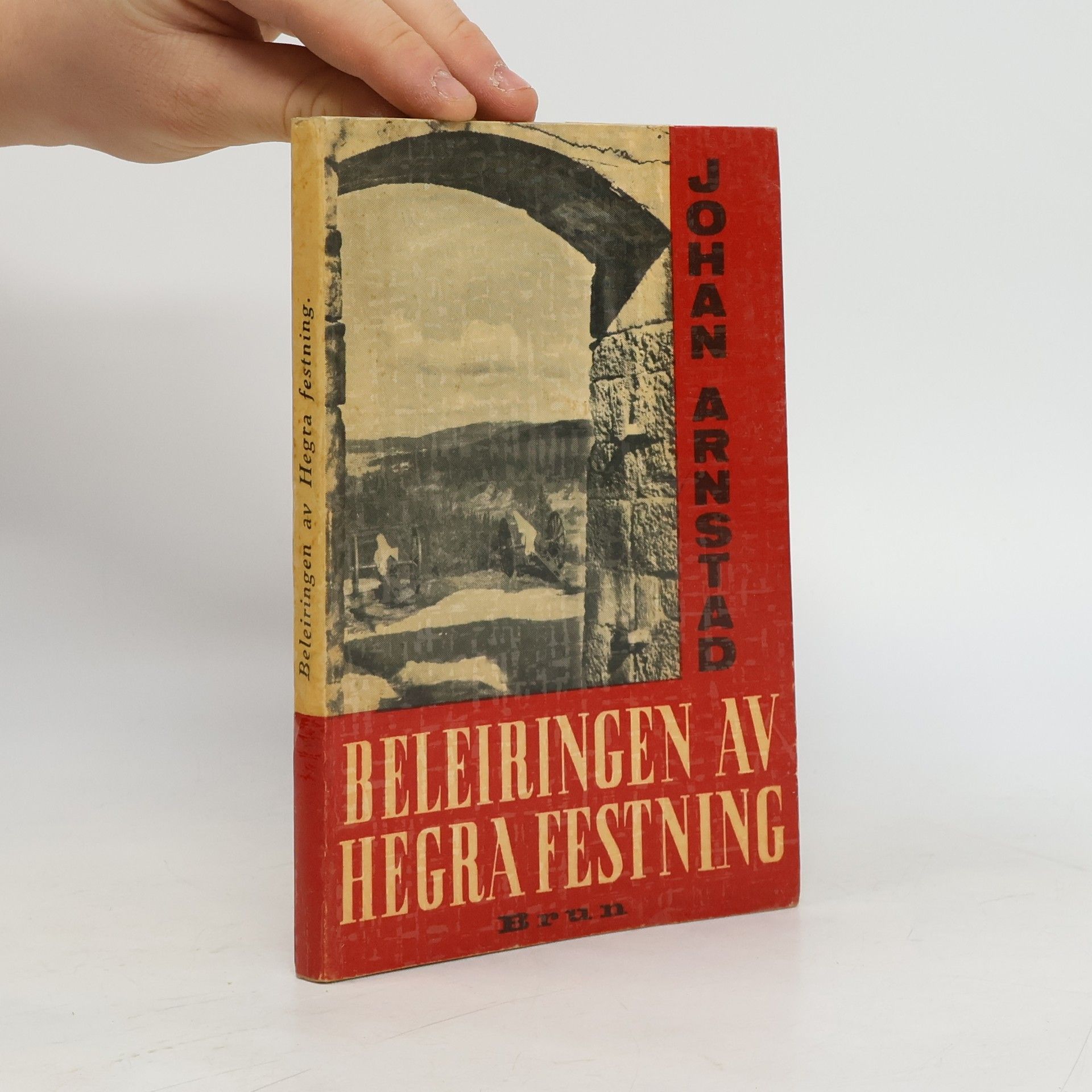 Johan Arnstad Beleiringen av Hegra festning, 10. april- 5. mai 1940