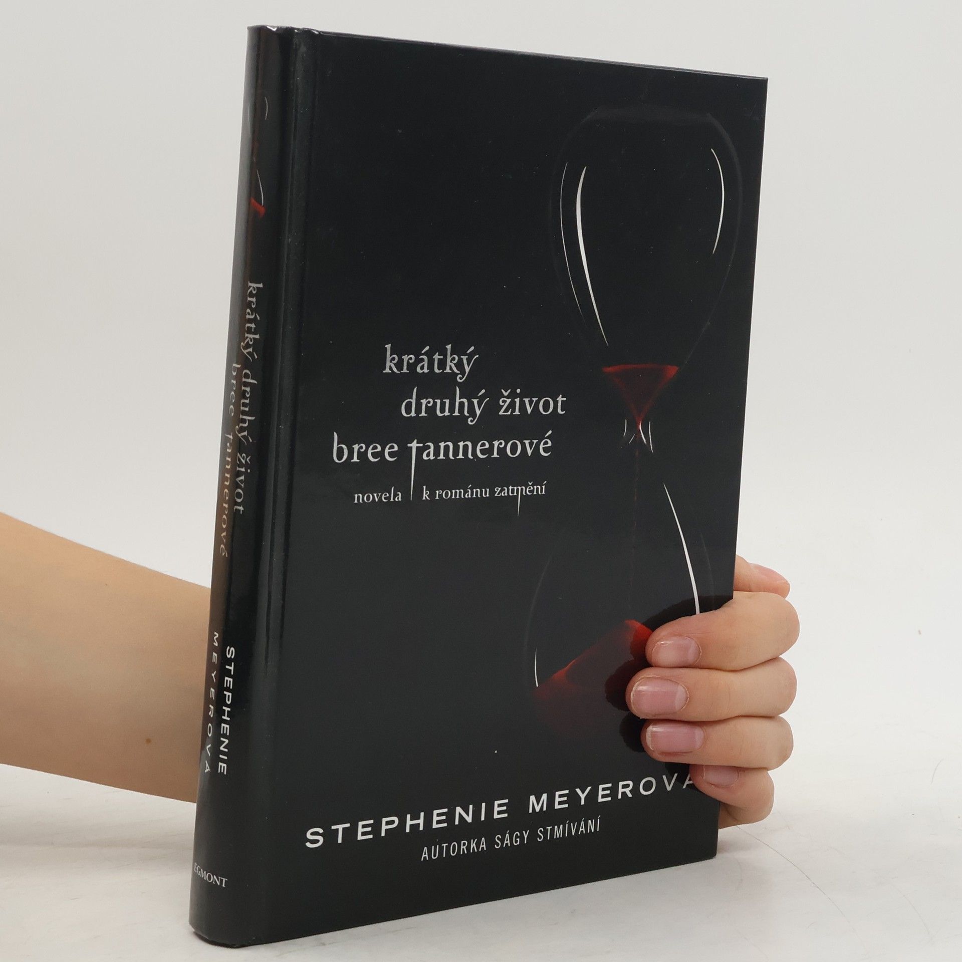 Stephenie Meyer Krátký druhý život Bree Tannerové. Novela k románu Zatmění