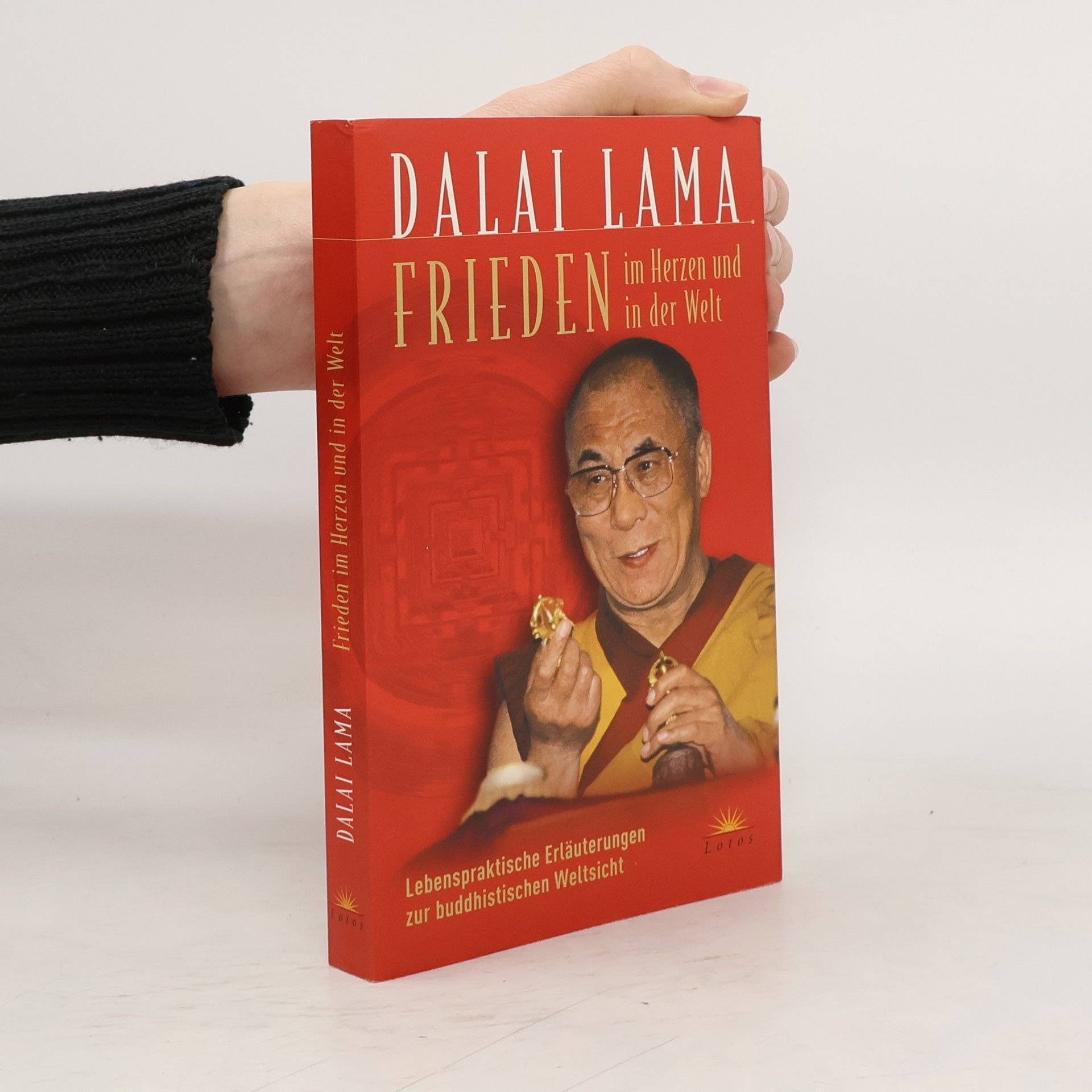 Dalaï-Lama Frieden im Herzen und in der Welt