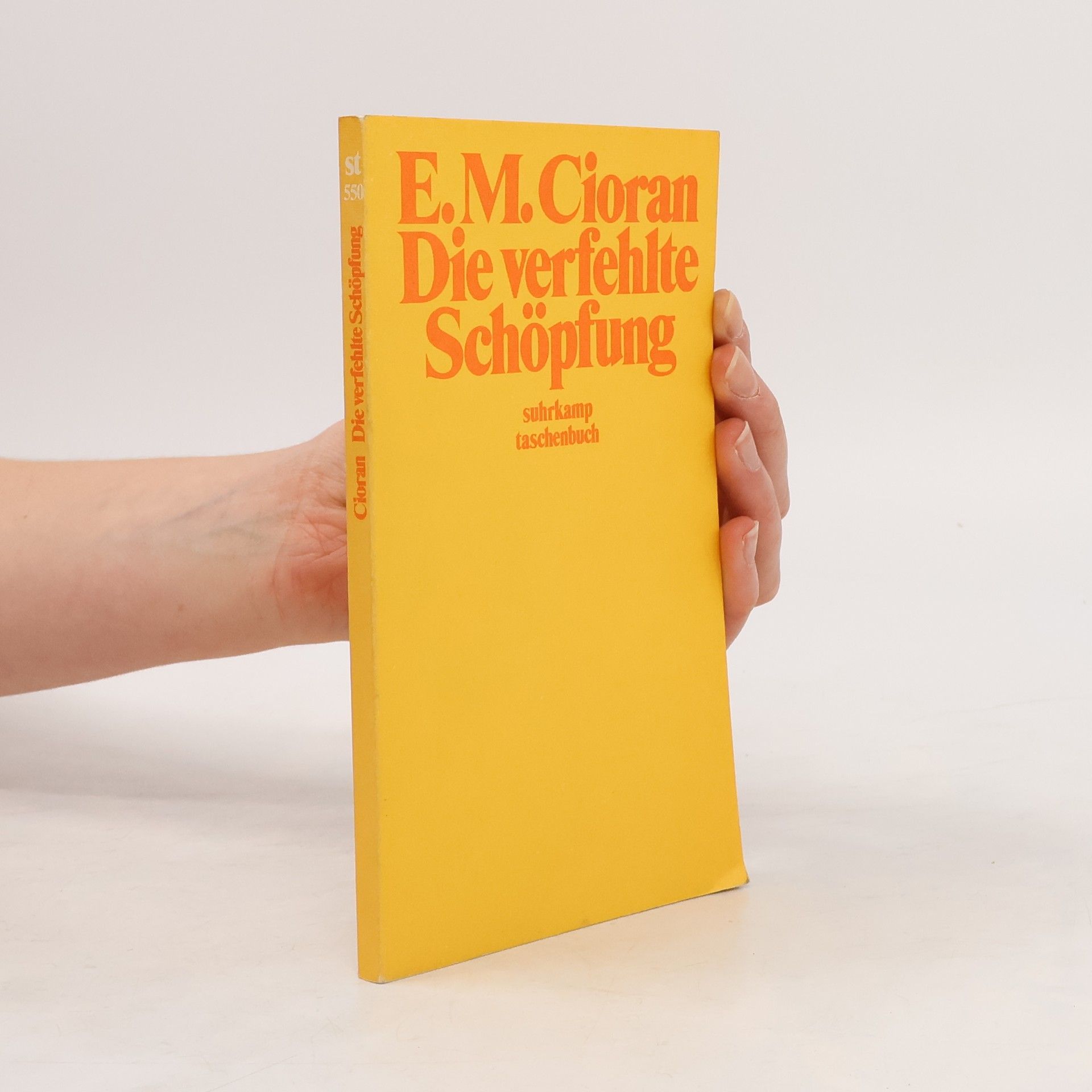 Emil Cioran Die verfehlte Schöpfung