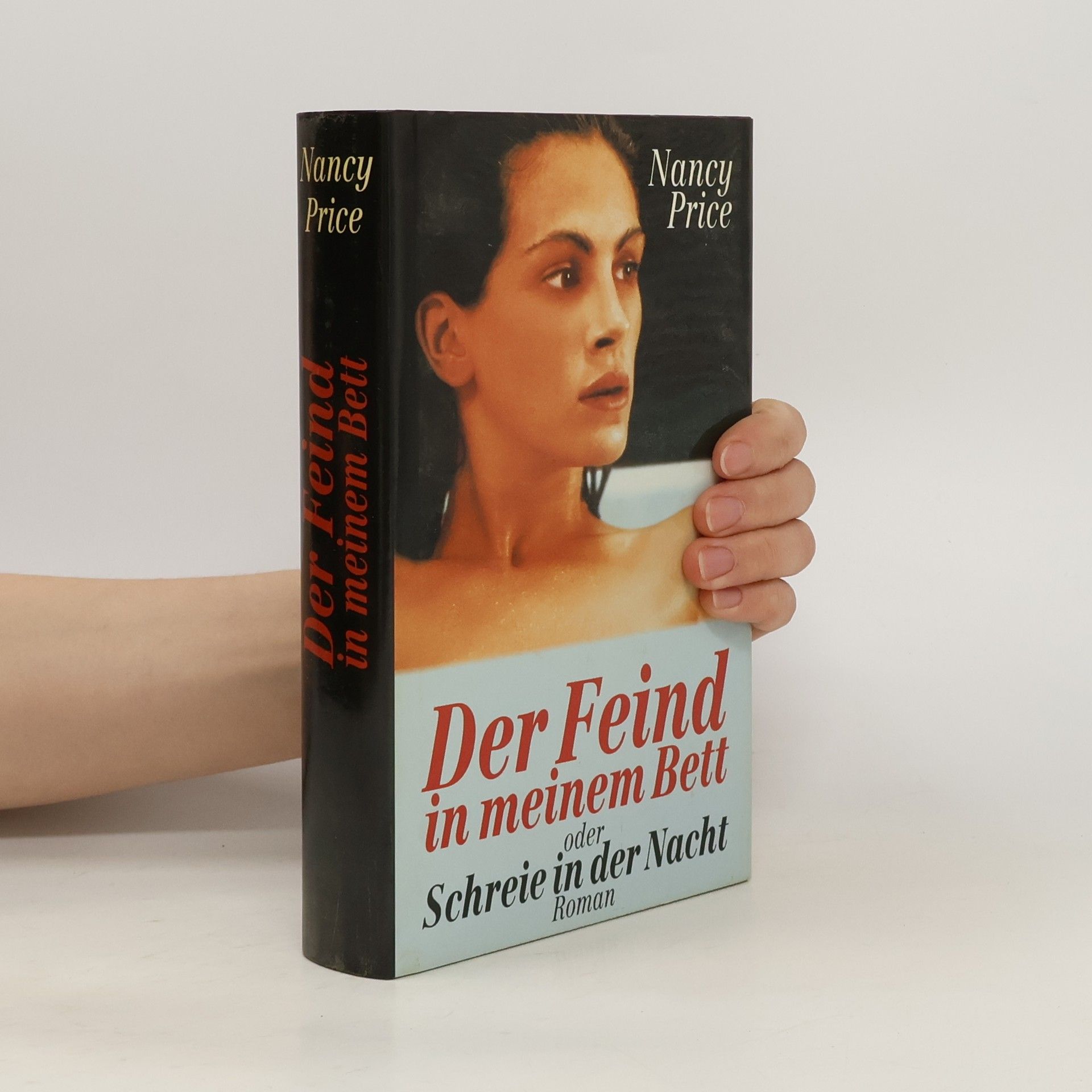 Der Feind in meinem Bett oder Schreie in der Nacht