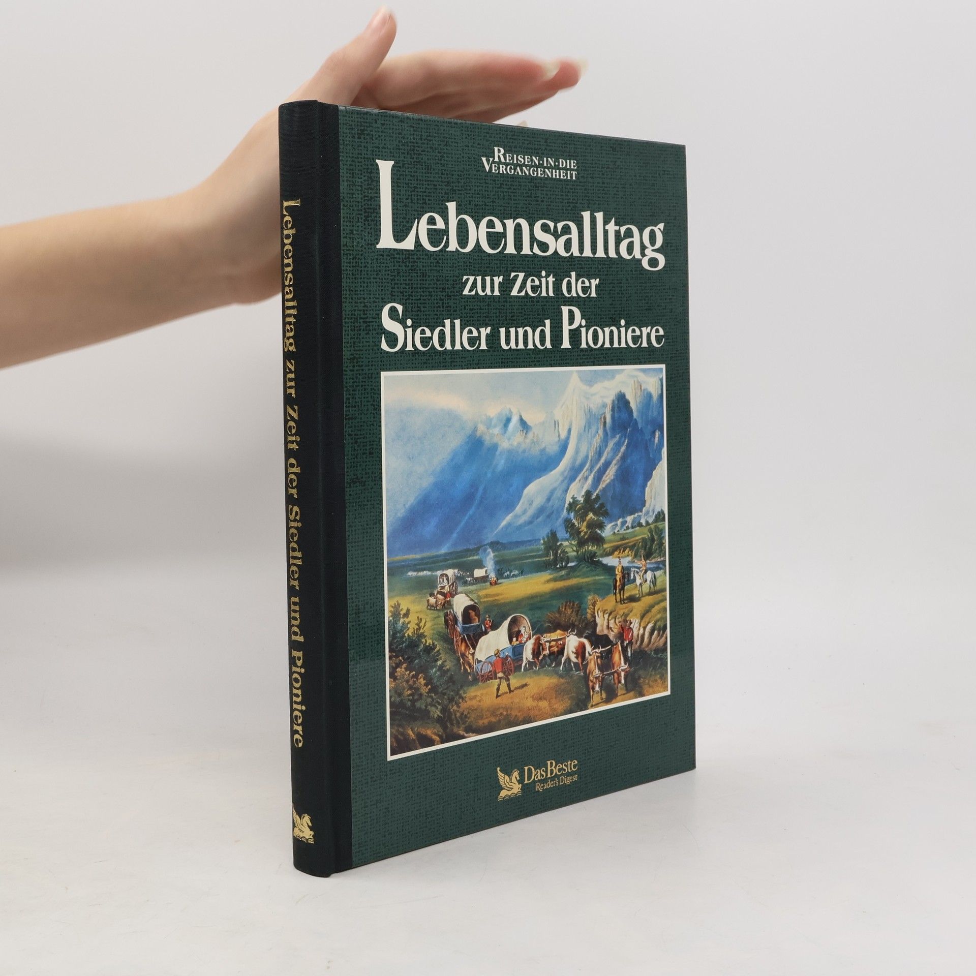 Lebensalltag zur Zeit der Siedler und Pioniere