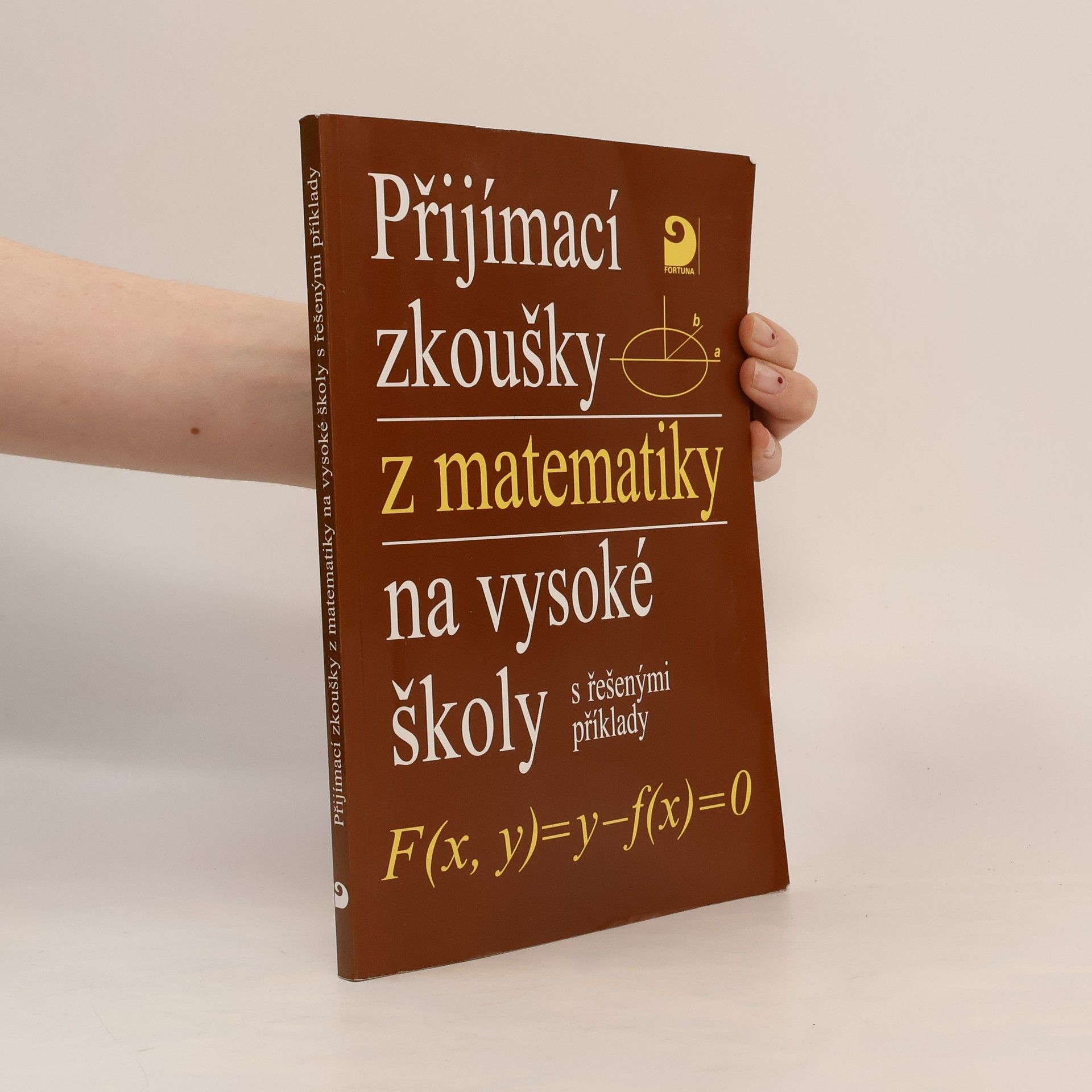 Miloš Kaňka Přijímací zkoušky z matematiky na vysoké školy s řešenými příklady