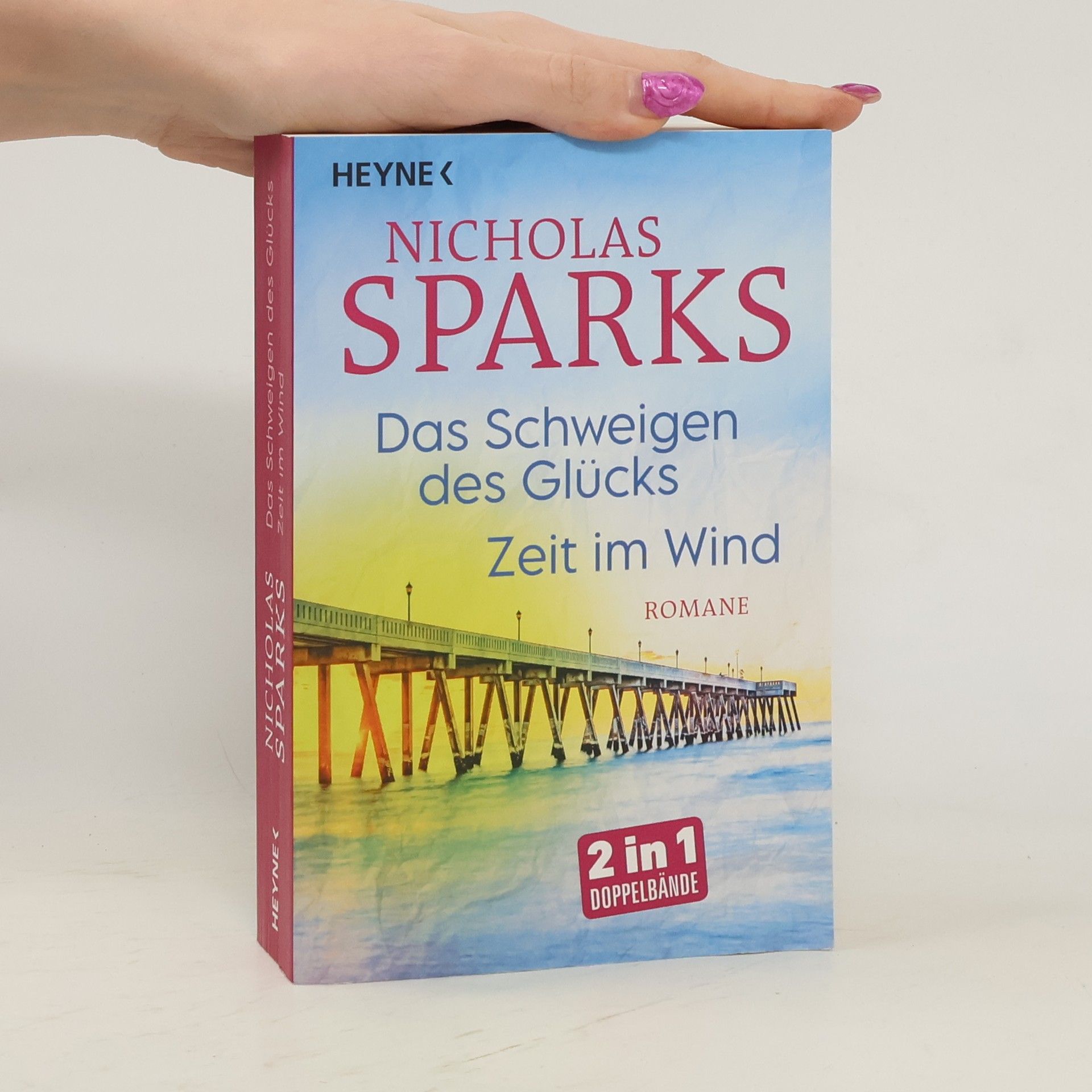 Nicholas Sparks Das Schweigen des Glücks. Zeit im Wind