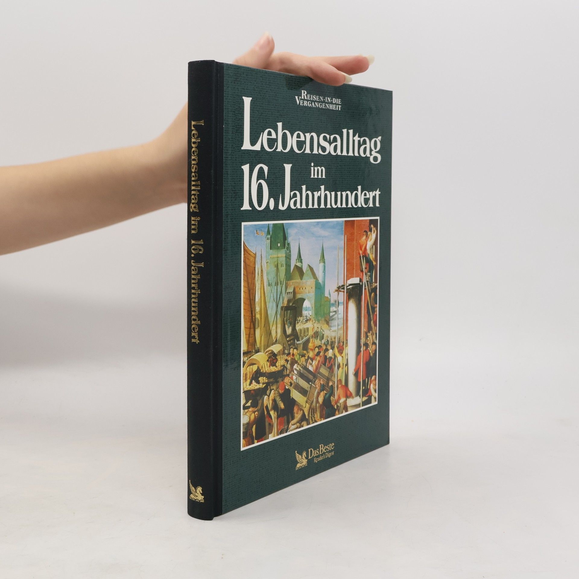 Lebensalltag im 16. Jahrhundert