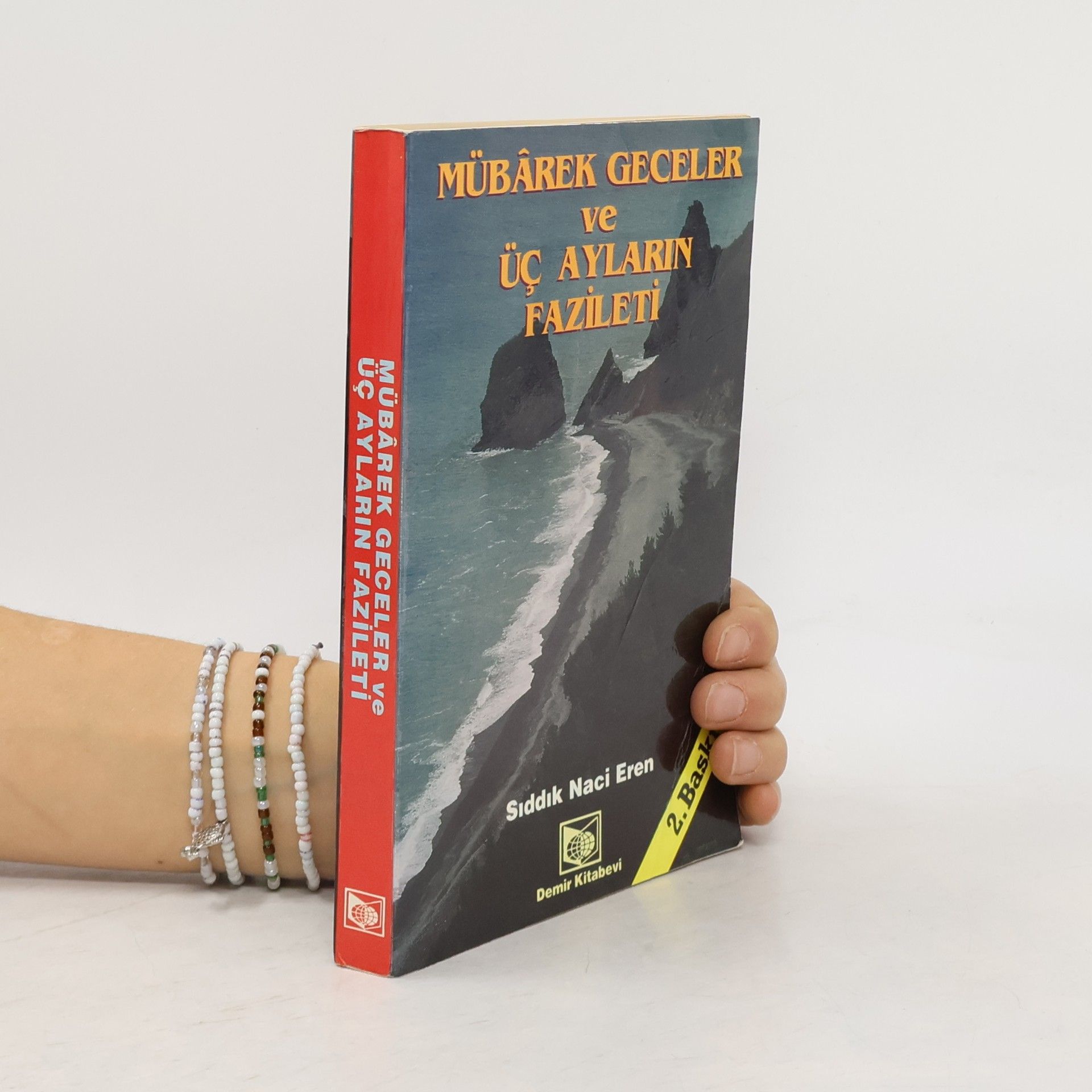 Siddik Naci Eren Mübarek geceler ve üc aylarin fazileti