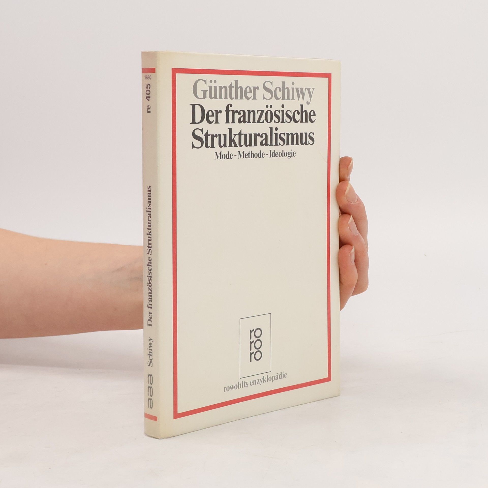 Günther Schiwy Der französische Strukturalismus