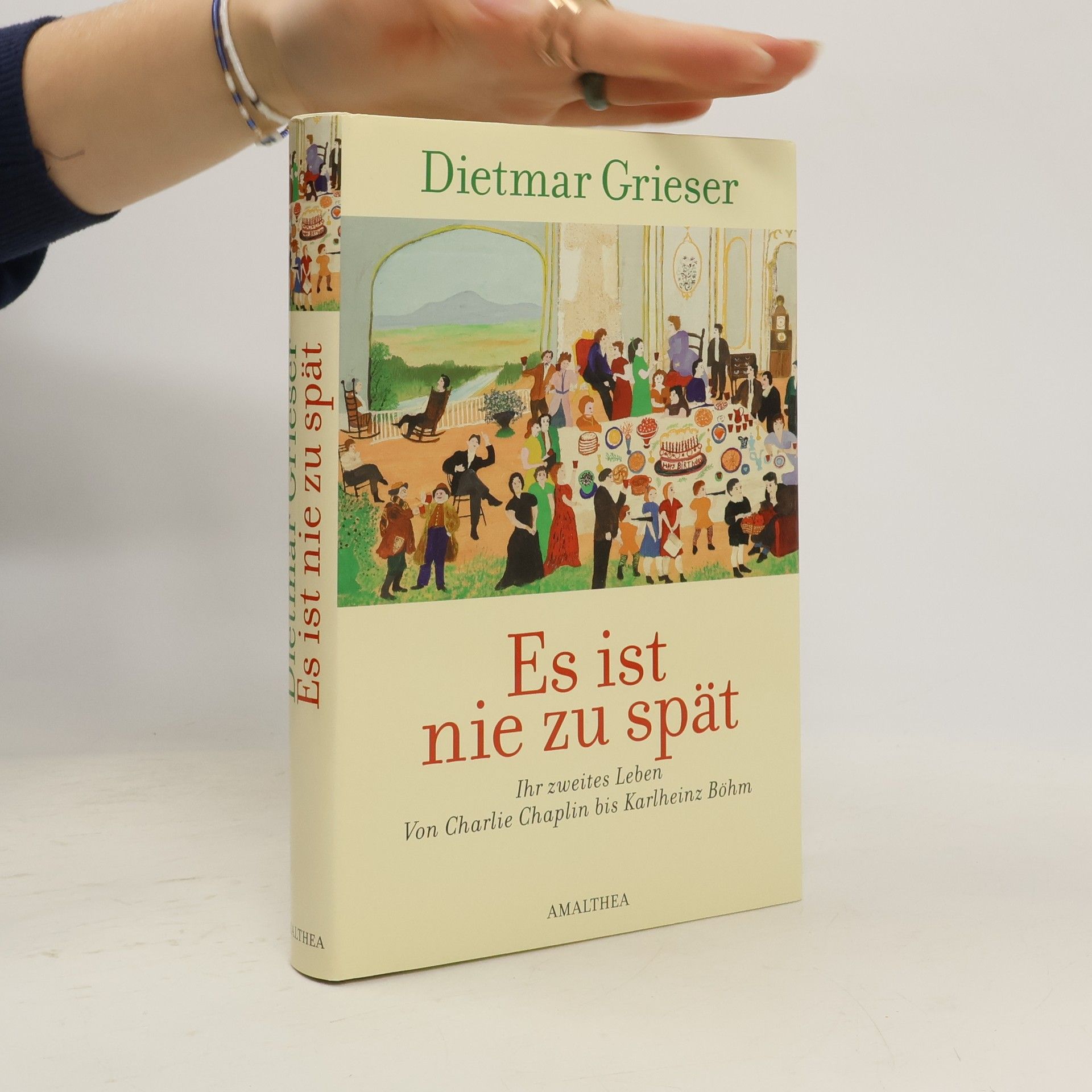 Es ist nie zu spät. Ihr zweites Leben. Von Charlie Chaplin bis Karlheinz Böhm