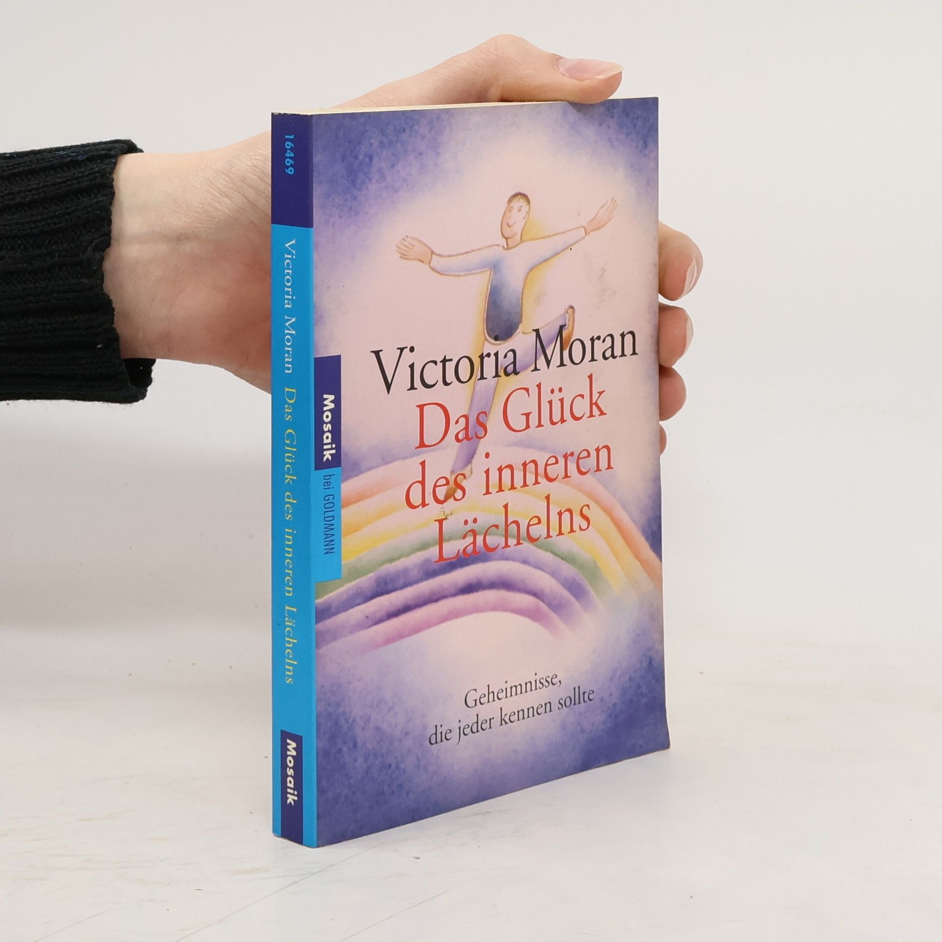 Das Glück des inneren Lächelns