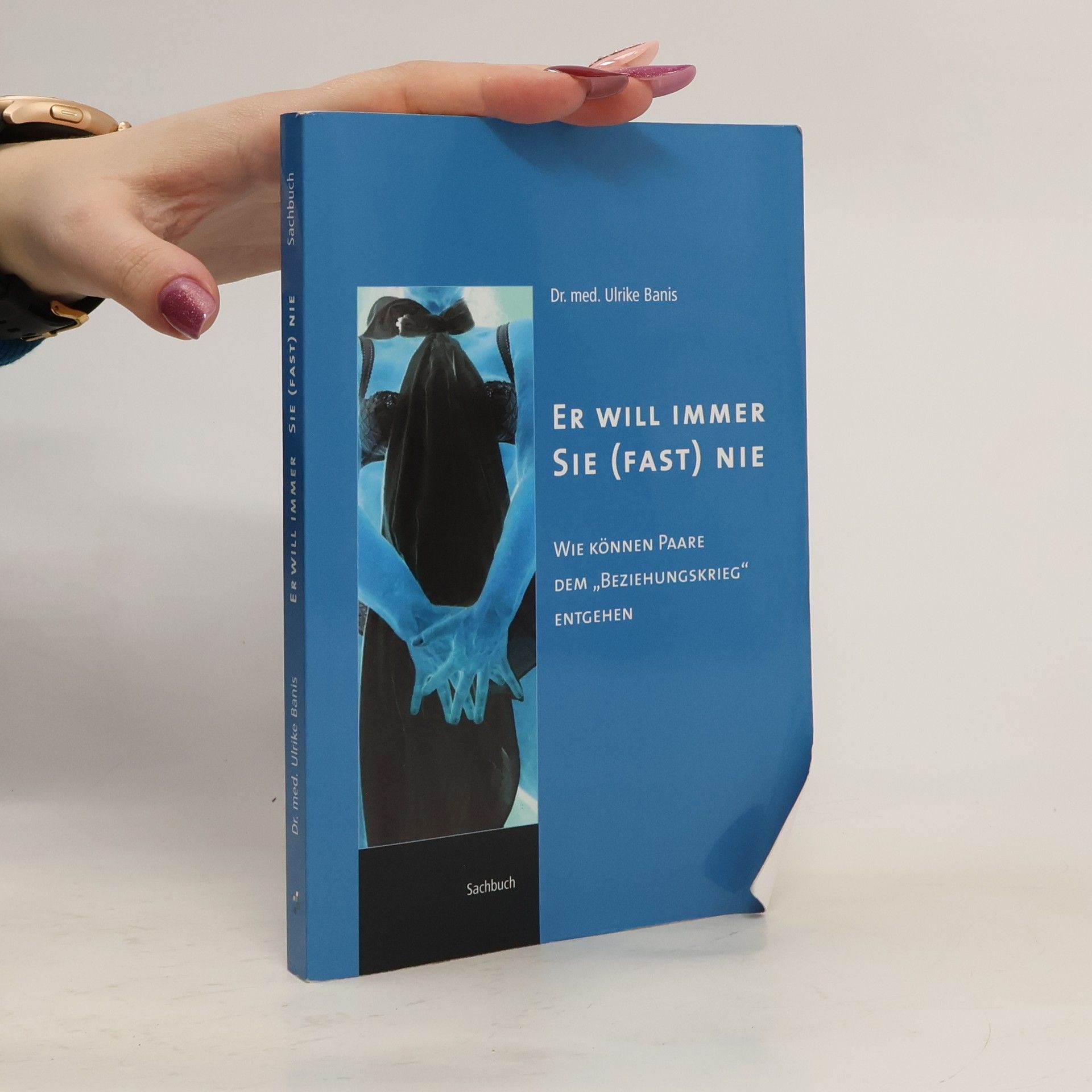 Ulrike Banis Er will immer - sie (fast) nie