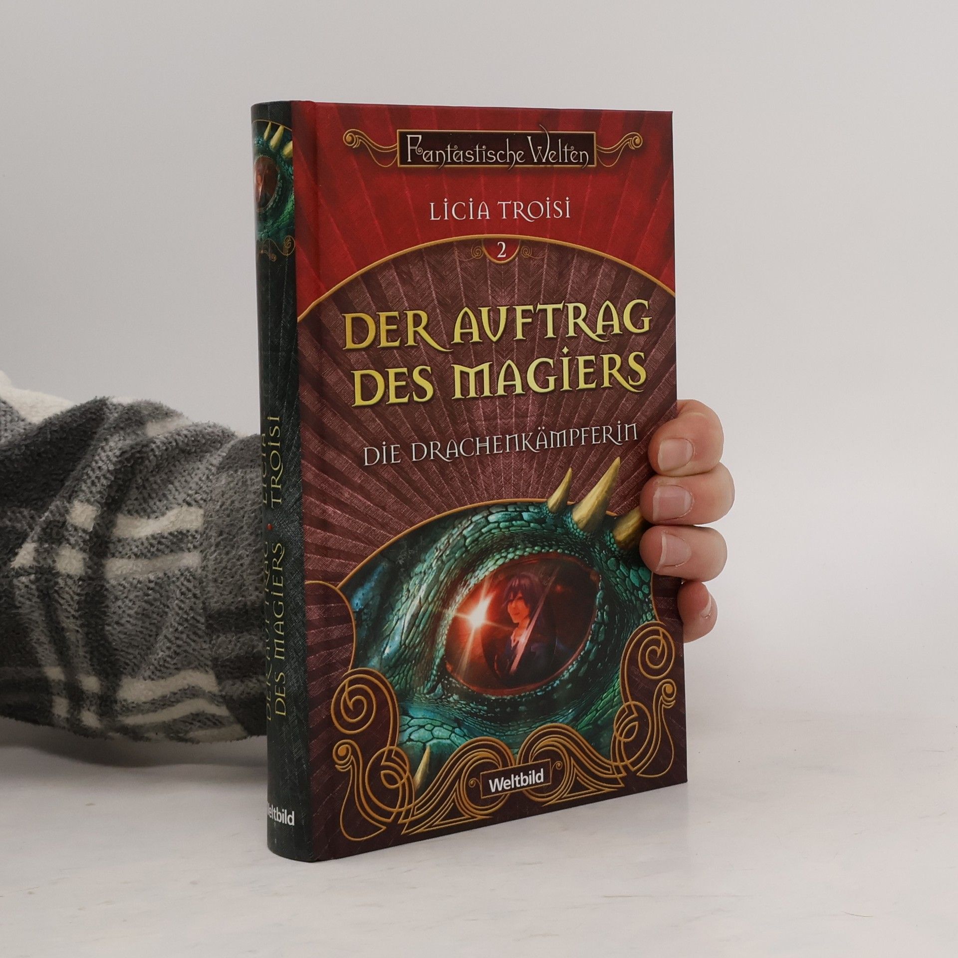 Licia Troisi Die Drachenkämpferin - Der Auftrag des Magiers