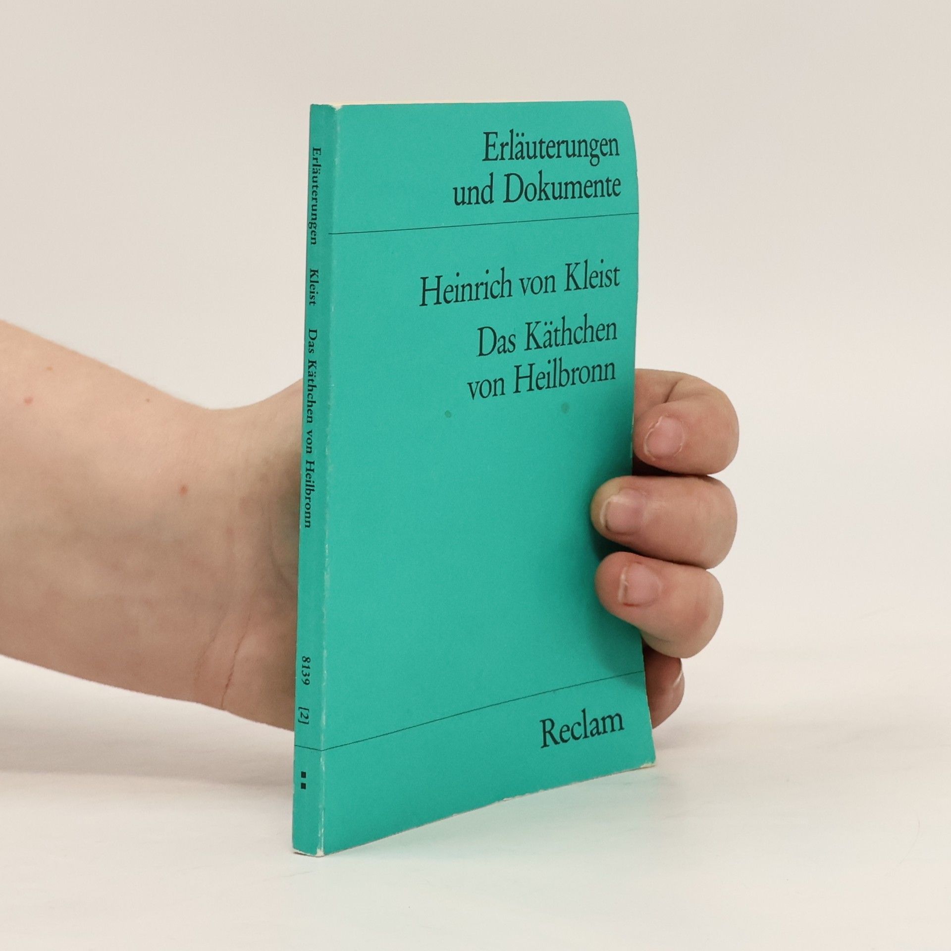 Heinrich von Kleist Erläuterungen und Dokumente zu Heinrich von Kleist