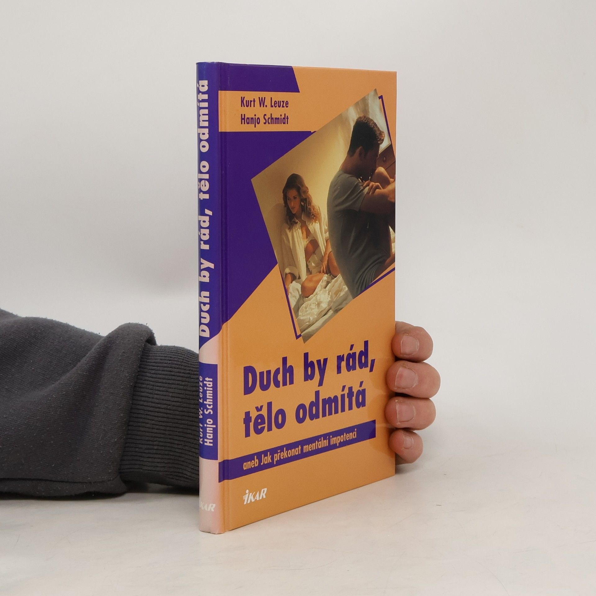 Kurt W. Leuze Duch by rád, tělo odmítá