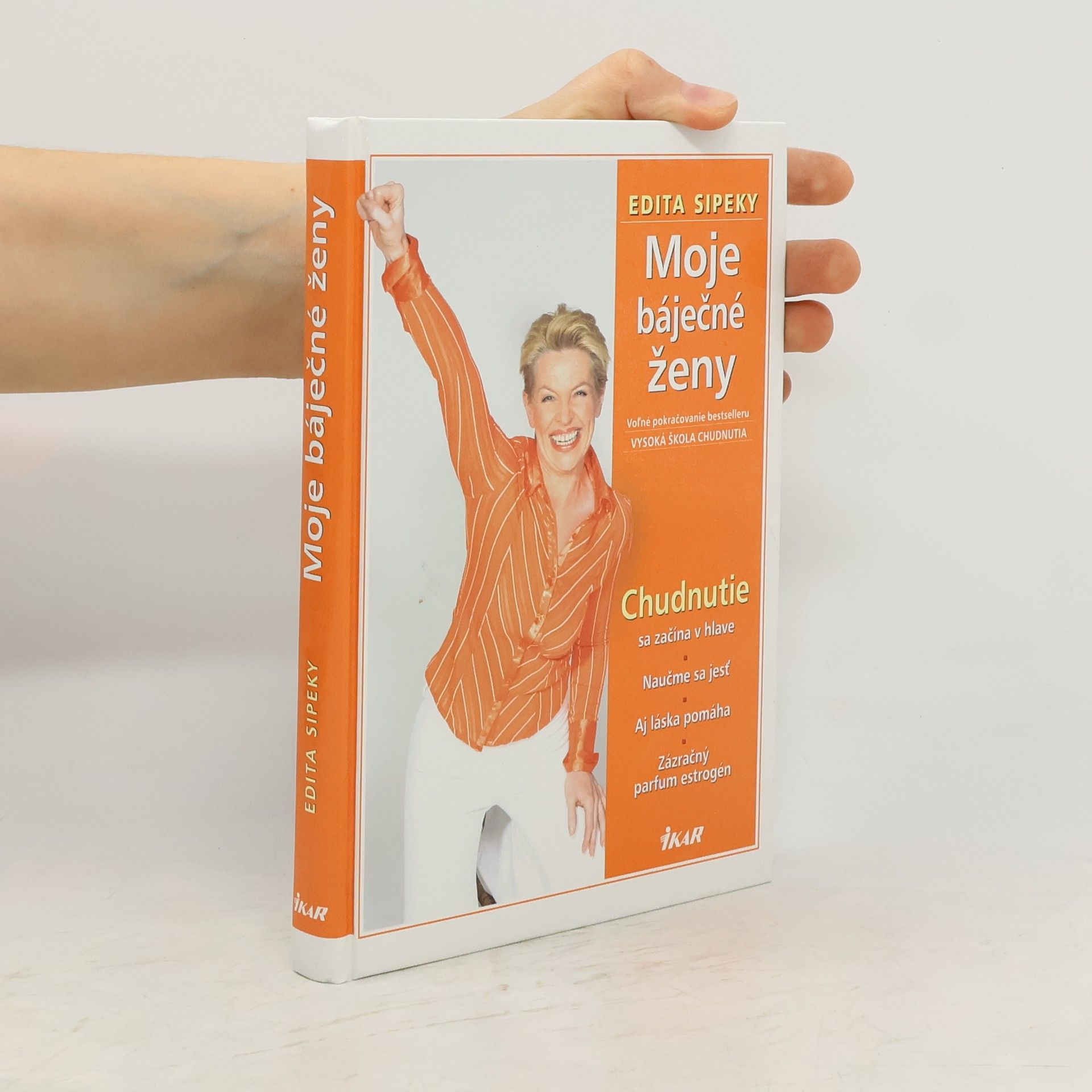 Edita Sipeky Moje báječné ženy