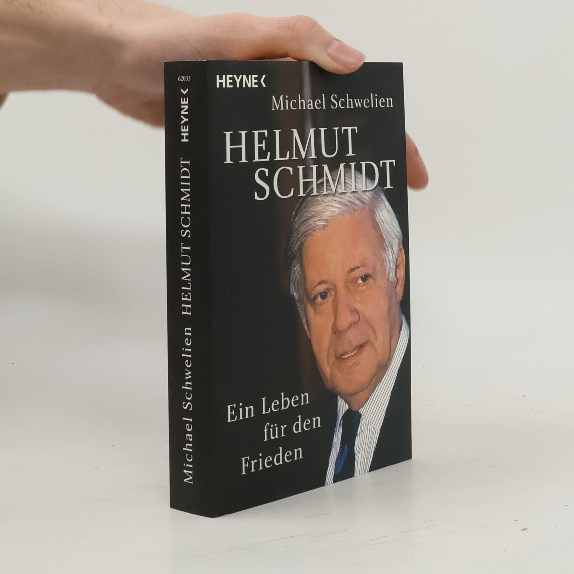 Michael Schwelien Helmut Schmidt. Ein Leben für den Frieden