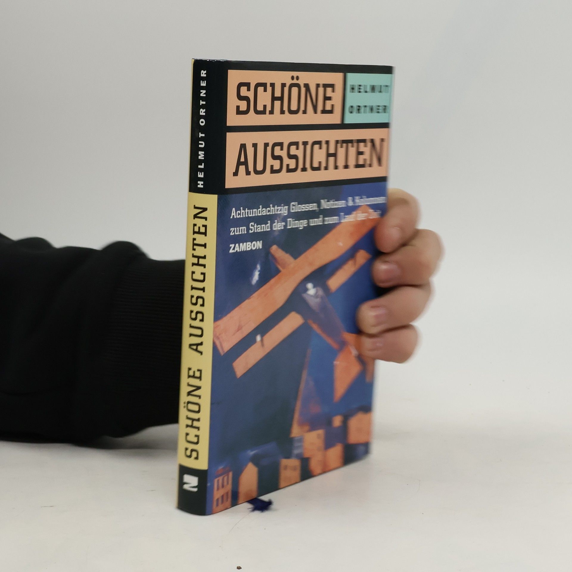 Helmut Ortner Schöne Aussichten