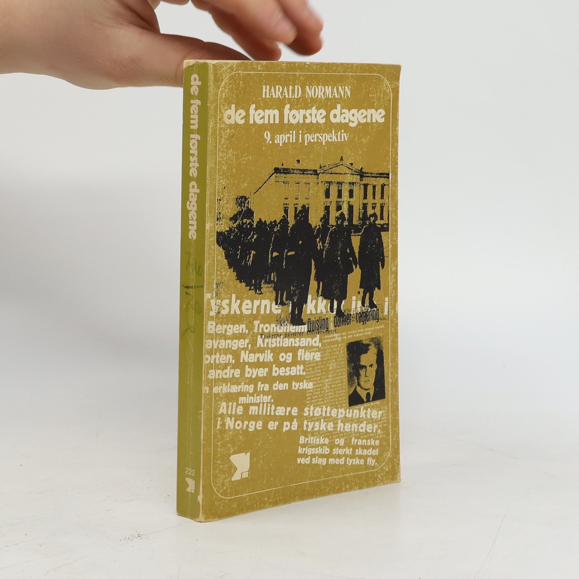 Harald Normann De fem første dagene