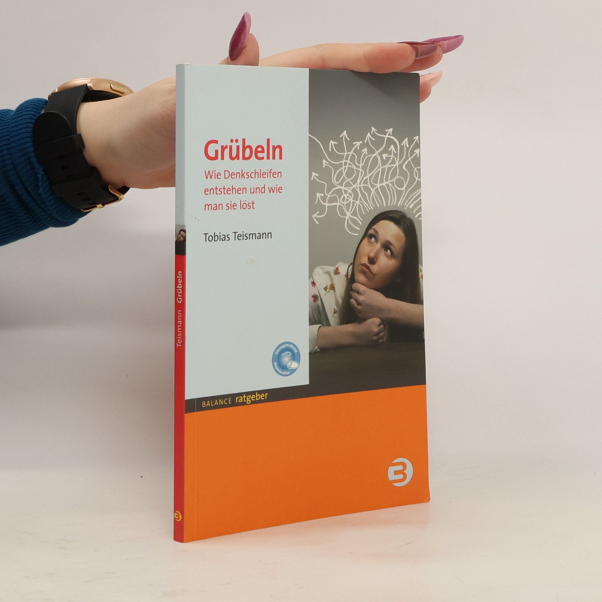 Grübeln: Wie Denkschleifen entstehen und wie man sie löst