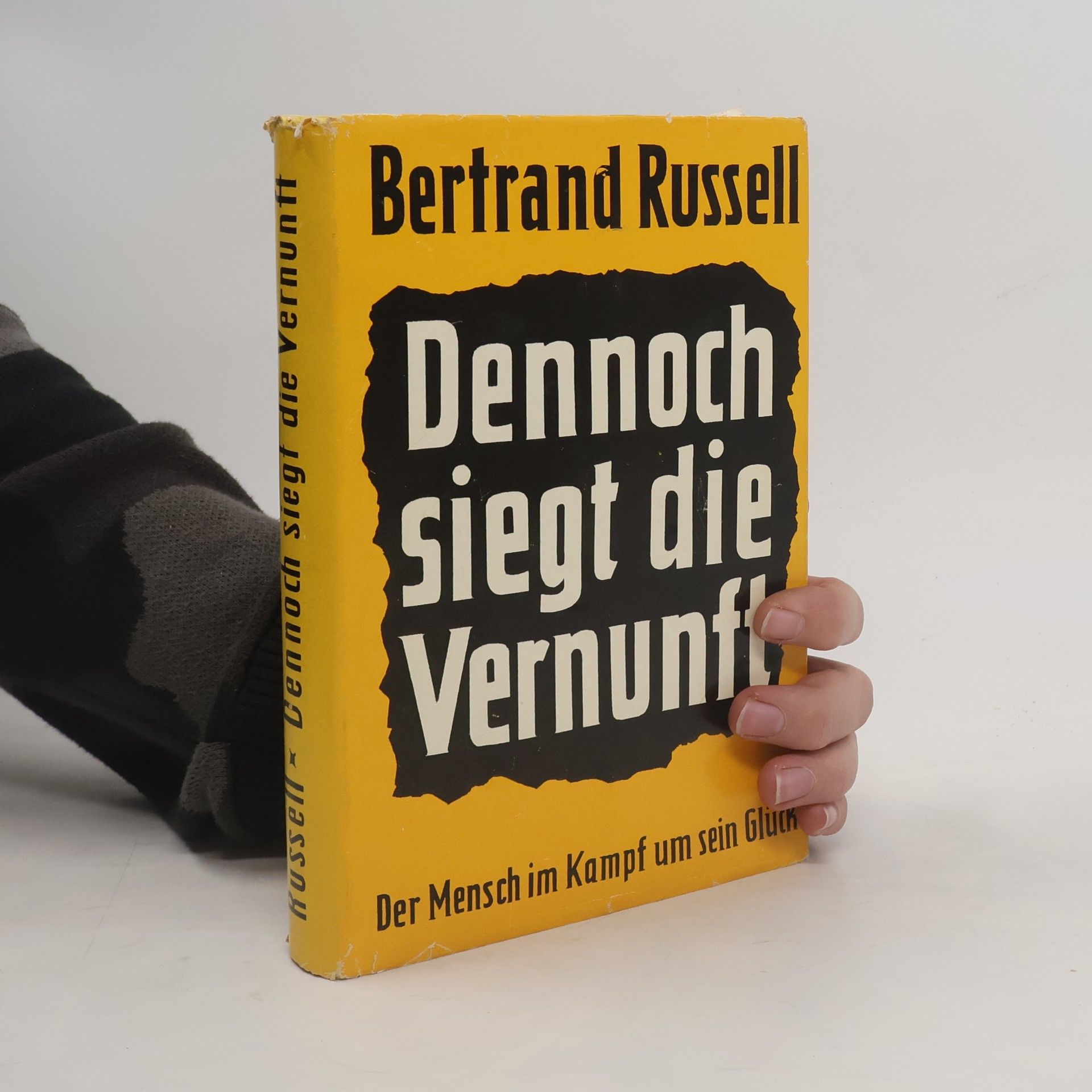 Bertrand Russell Dennoch siegt die Vernunft