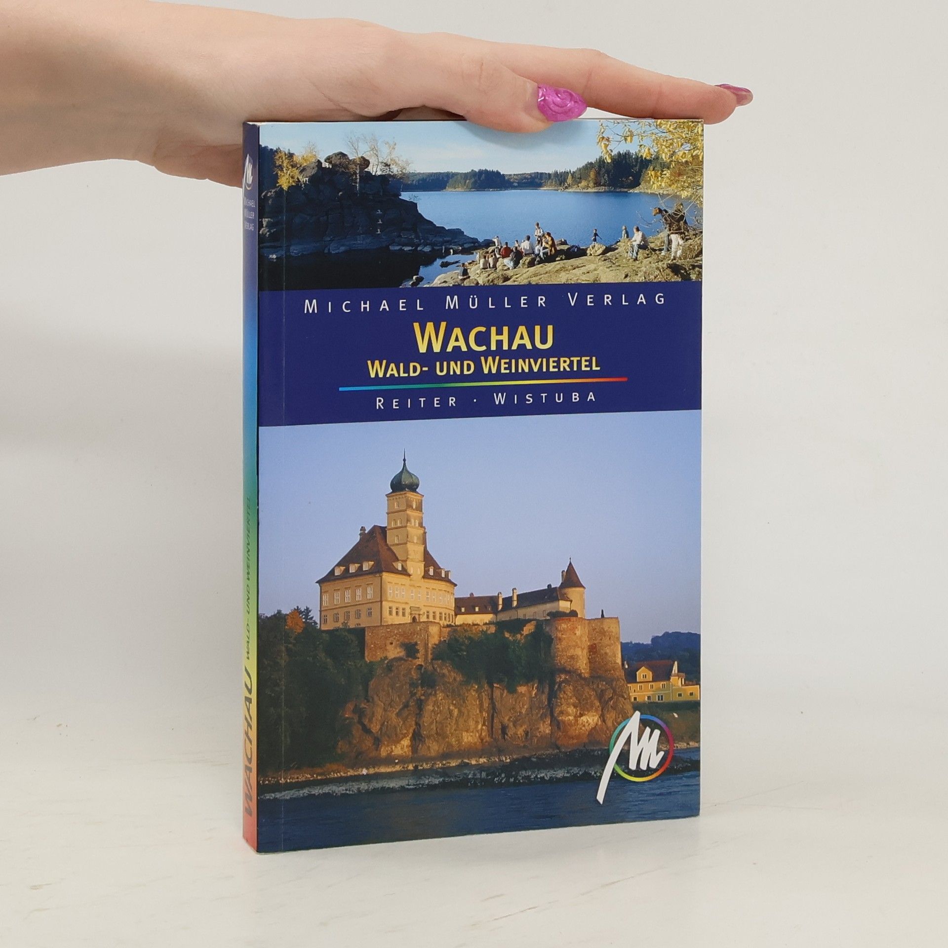 Wachau, Wald- und Weinviertel