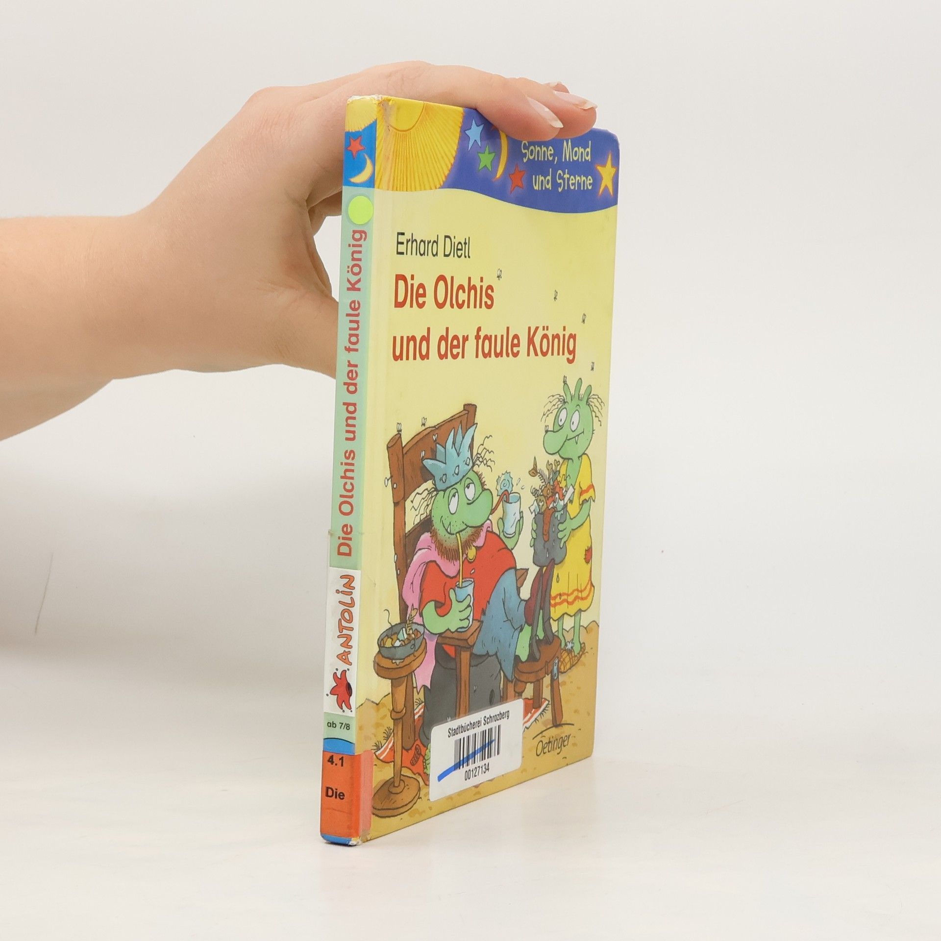 Erhard Dietl Die Olchis und der faule König