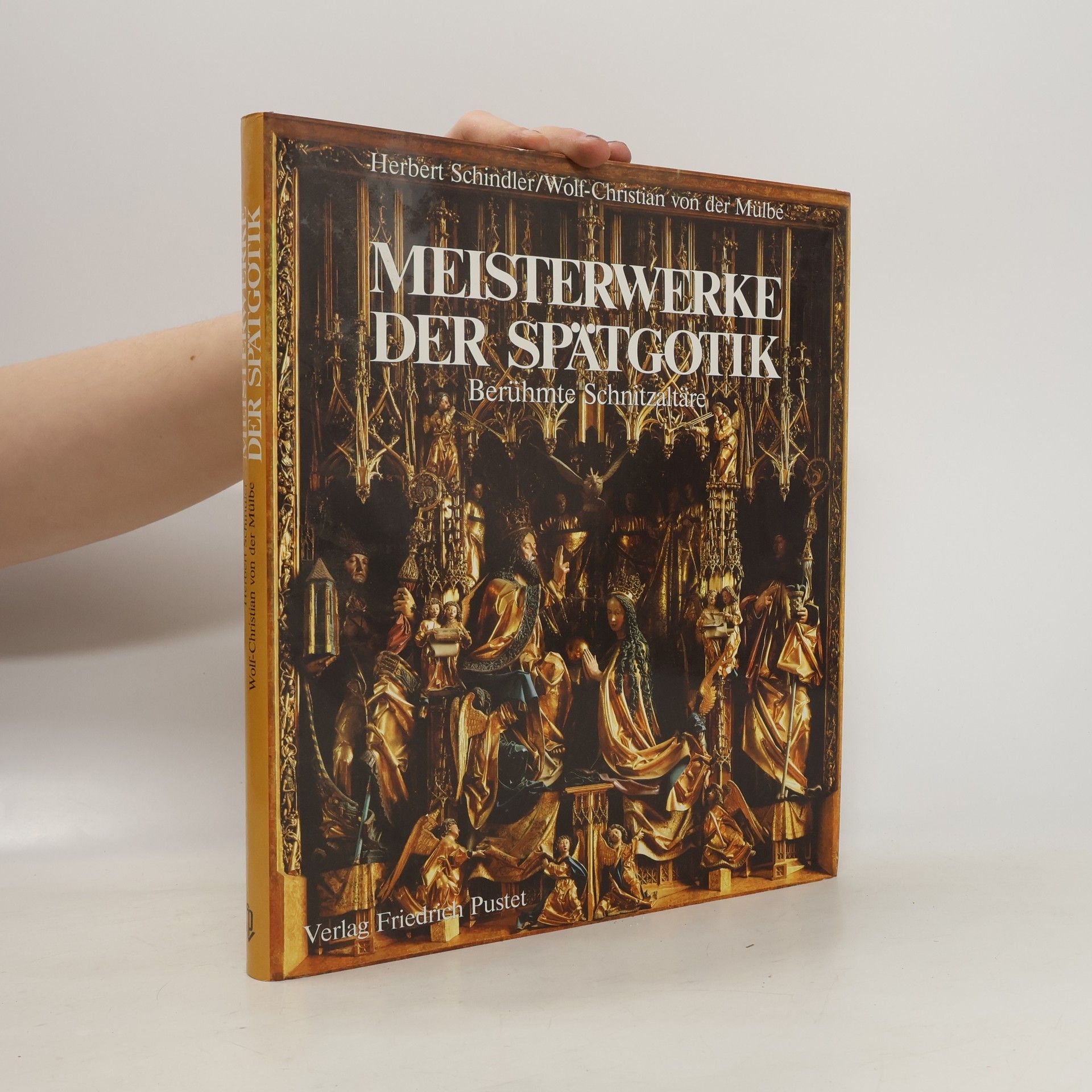Herbert Schindler Meisterwerke der Spätgotik
