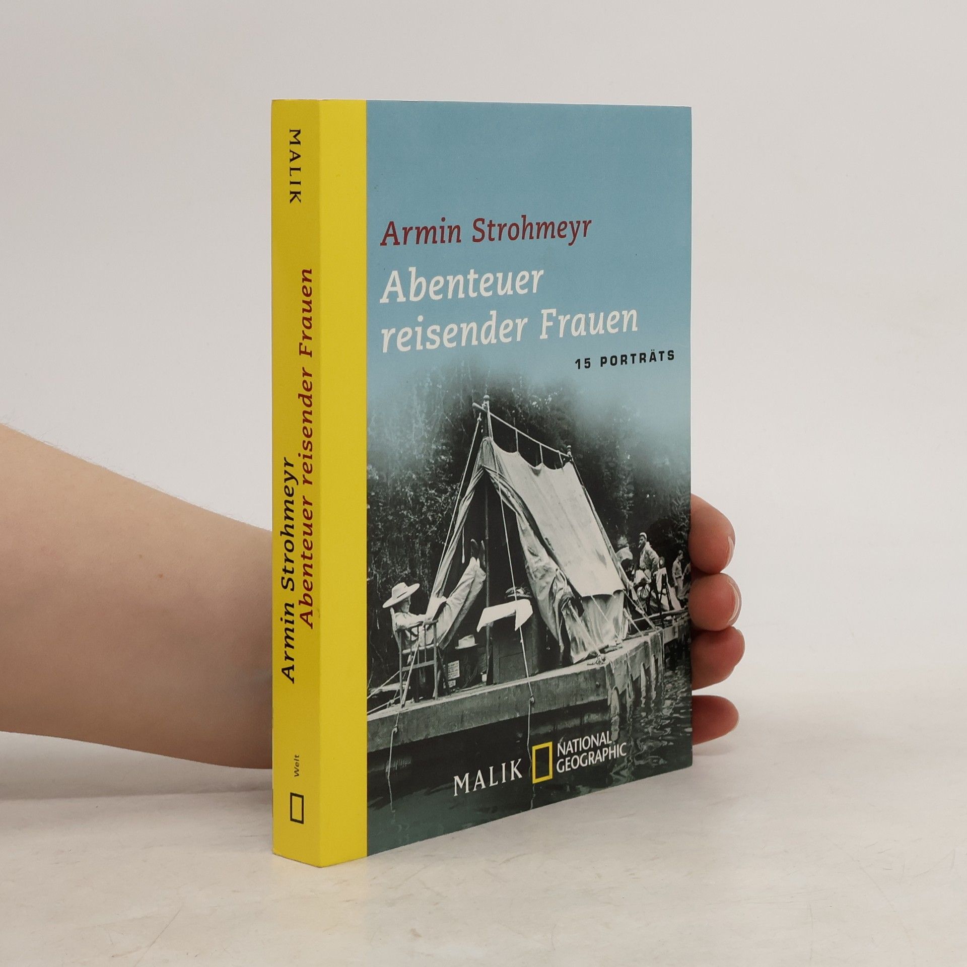 Armin Strohmeyr Abenteuer reisender Frauen