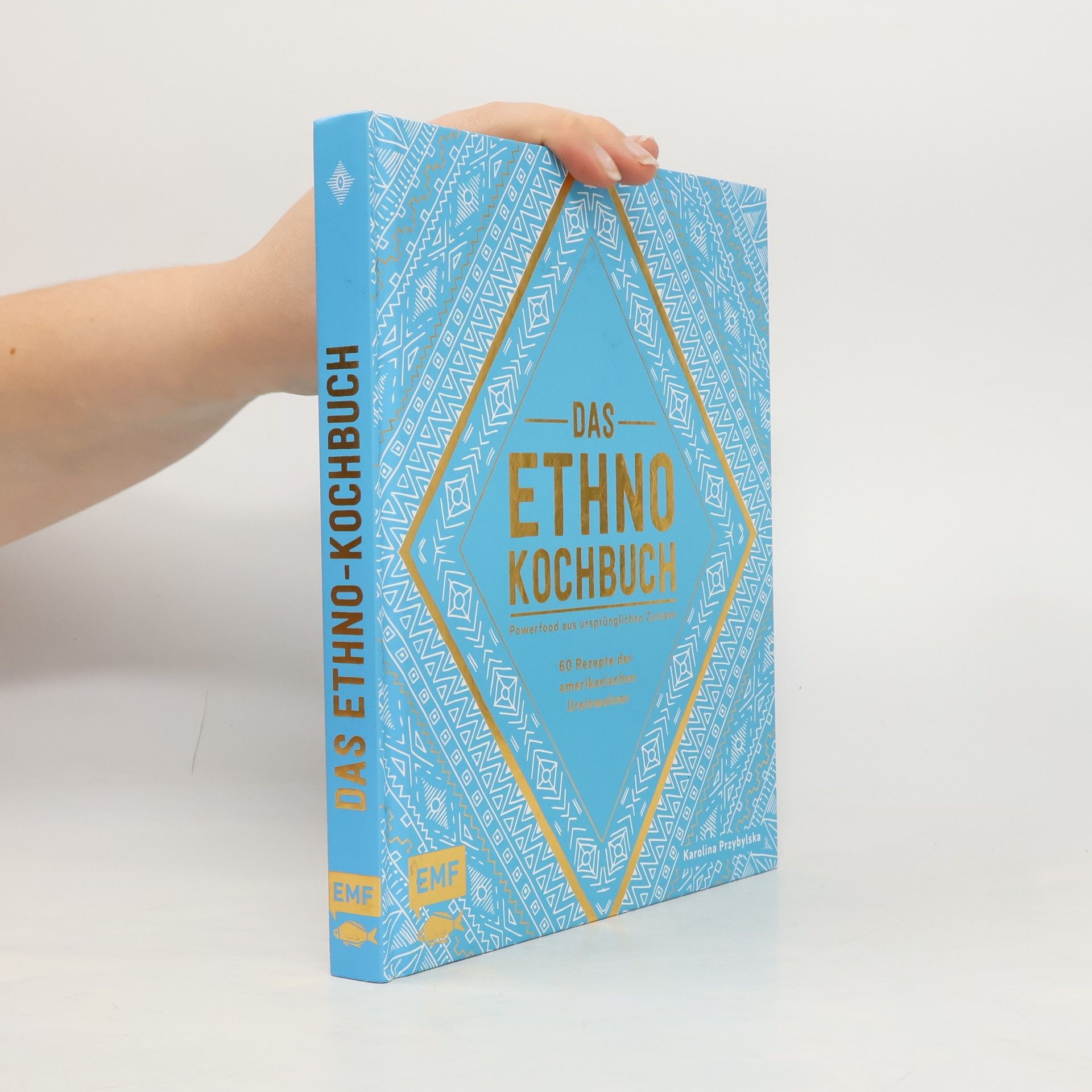 Karolina Przybylska Das Ethno-Kochbuch