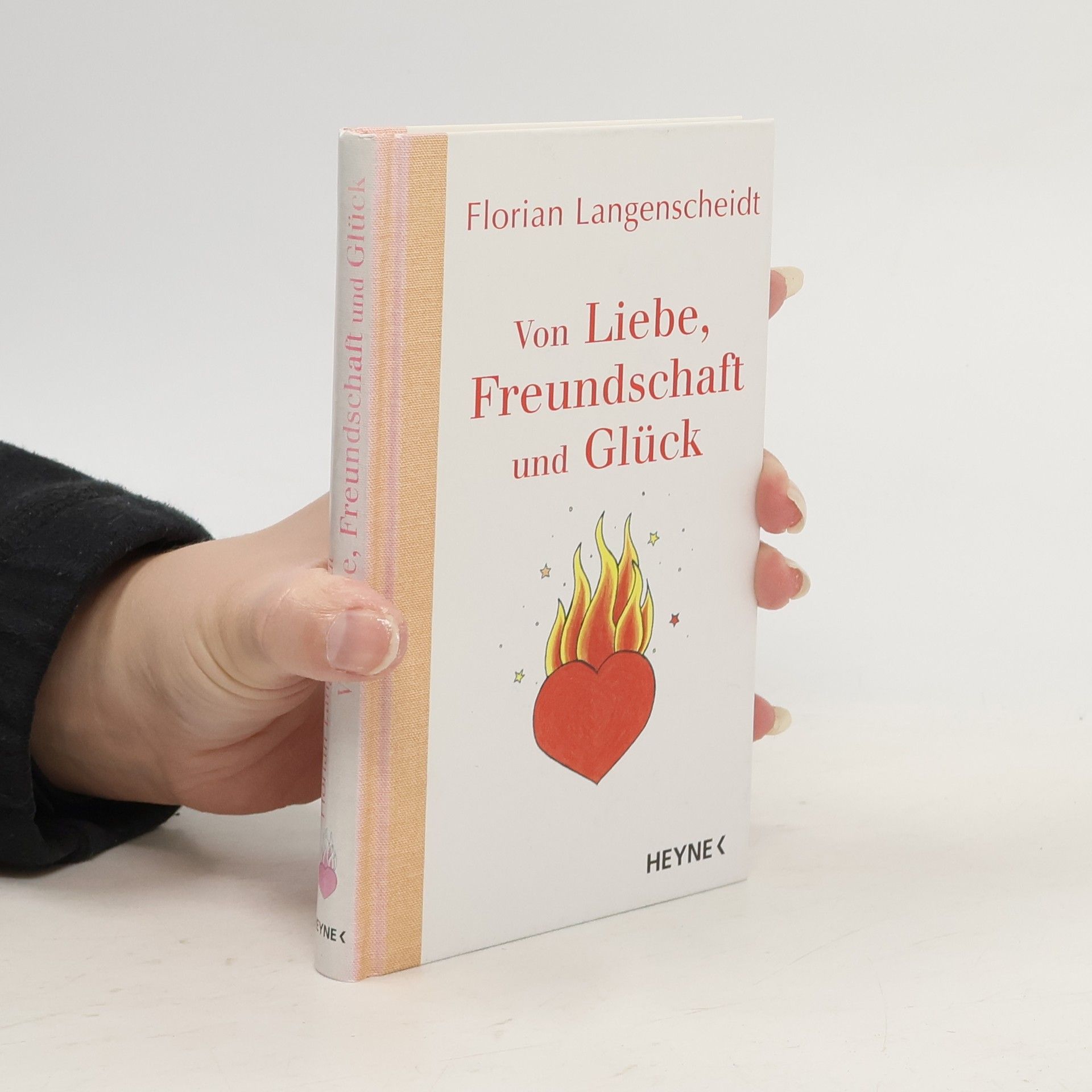 Florian Langenscheidt Von Liebe, Freundschaft und Glück