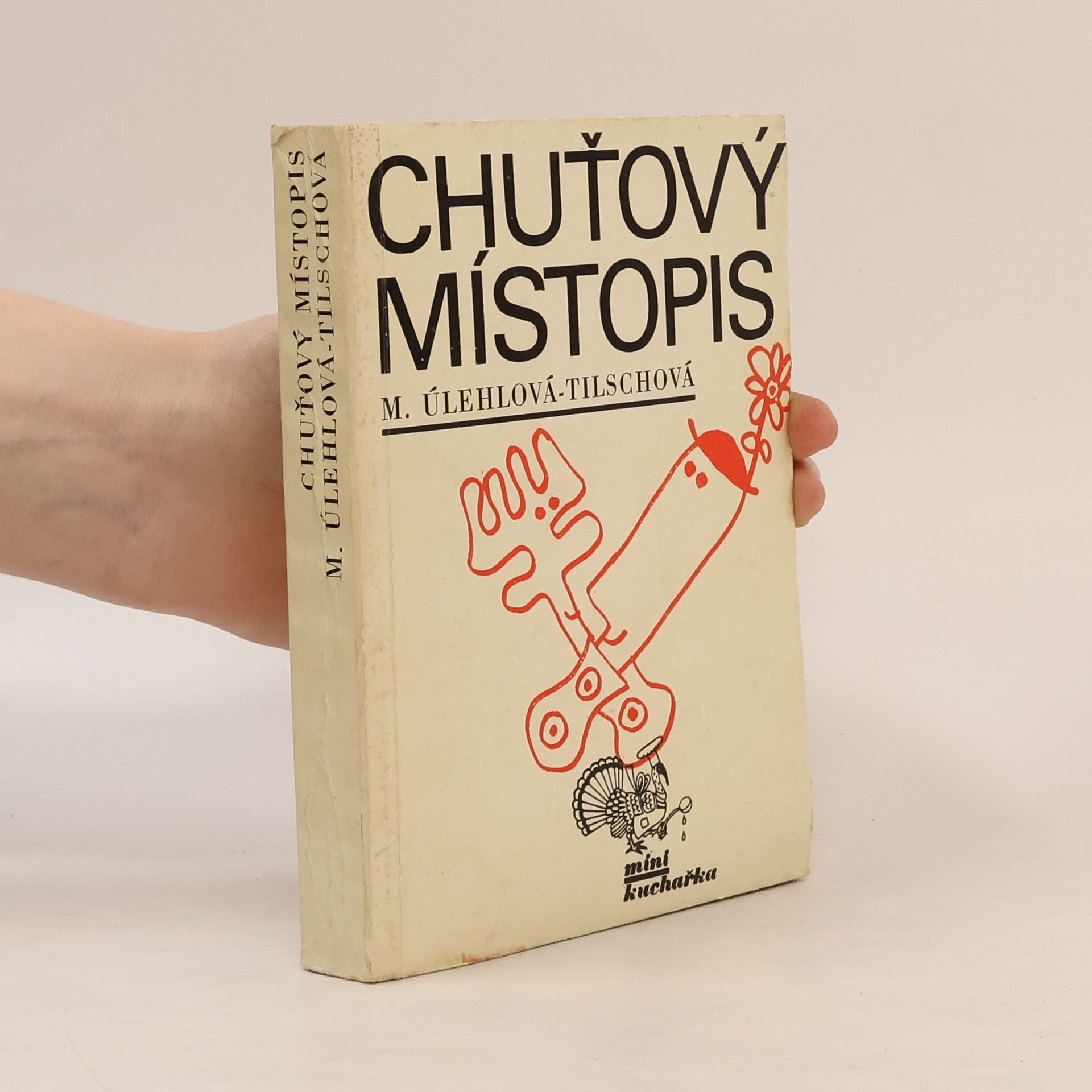 Marie Úlehlová Tilschová Chuťový místopis