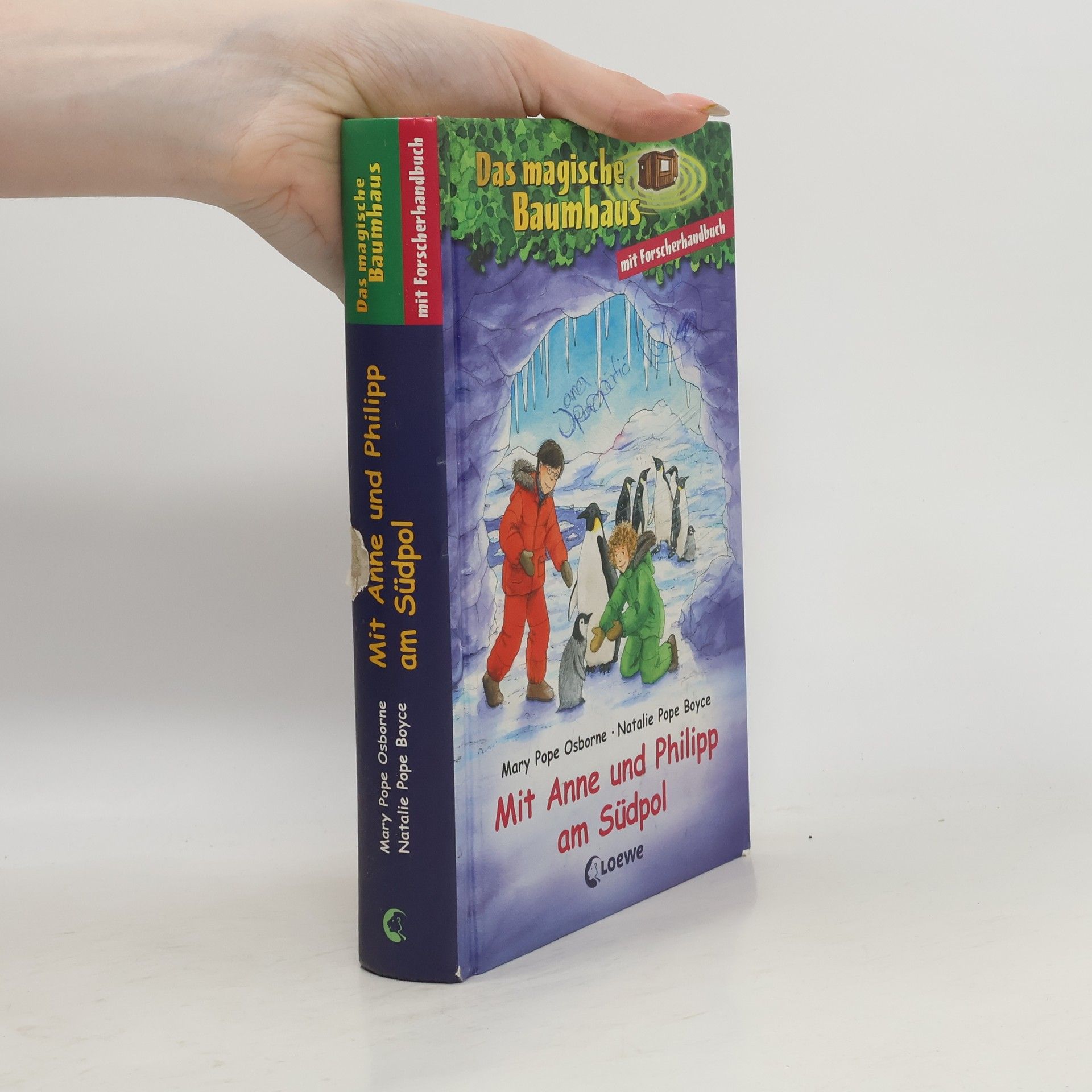 Mary Pope Osborne Das magische Baumhaus - mit Anne und Philipp am Südpol