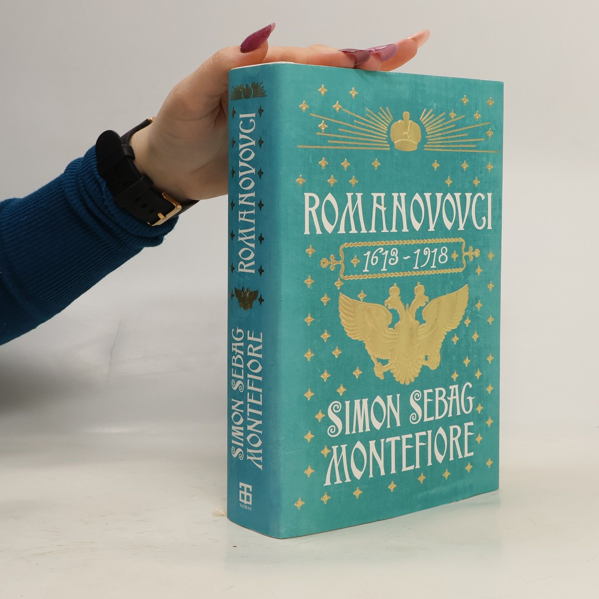 Simon Sebag Montefiore Romanovovci 1613 - 1918